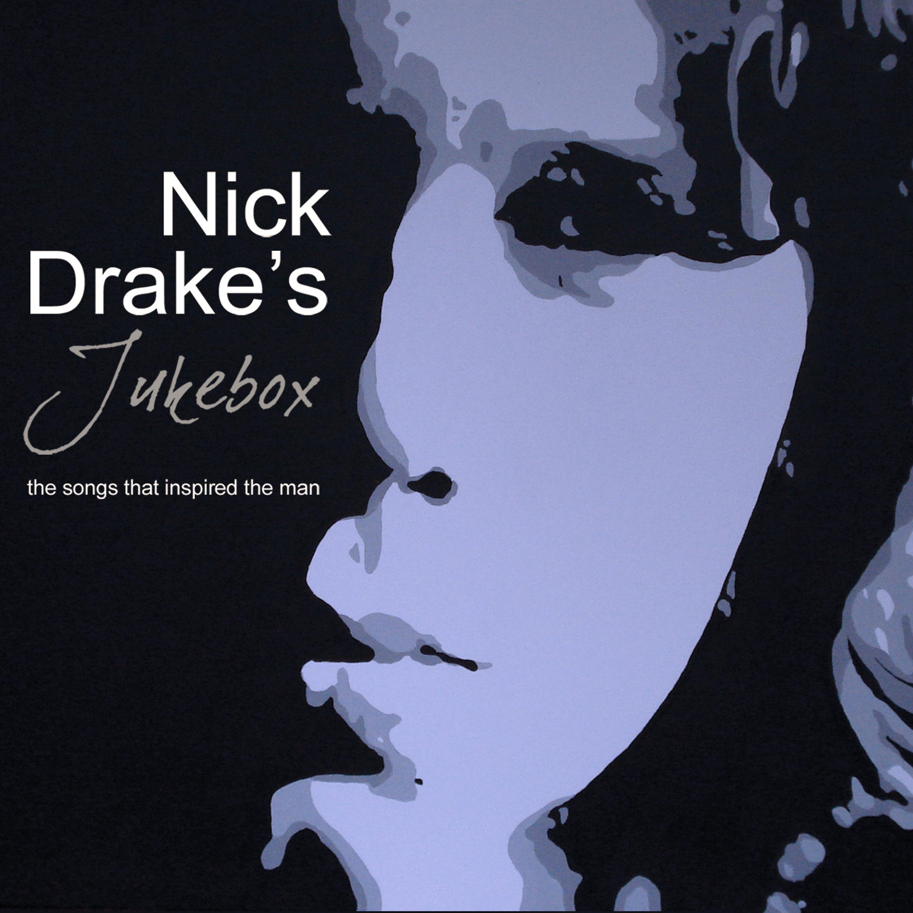 Постер альбома Nick Drake's Jukebox
