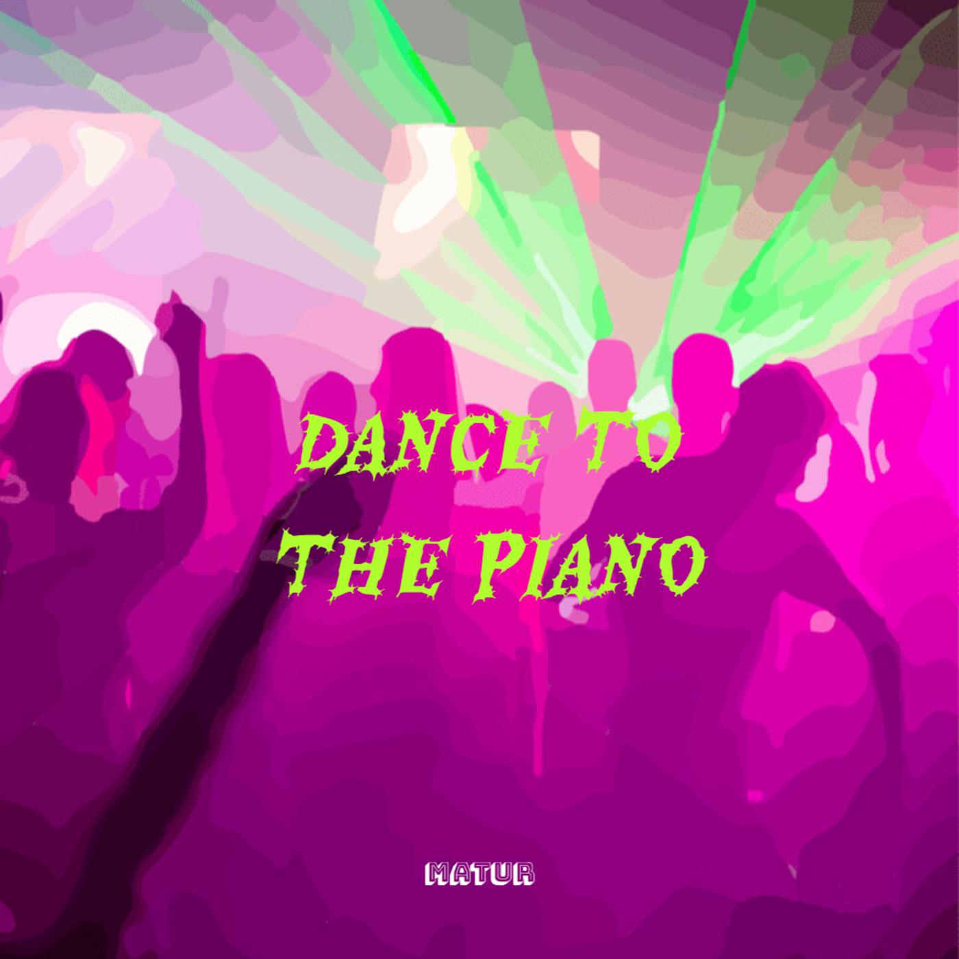 Постер альбома Dance to the Piano