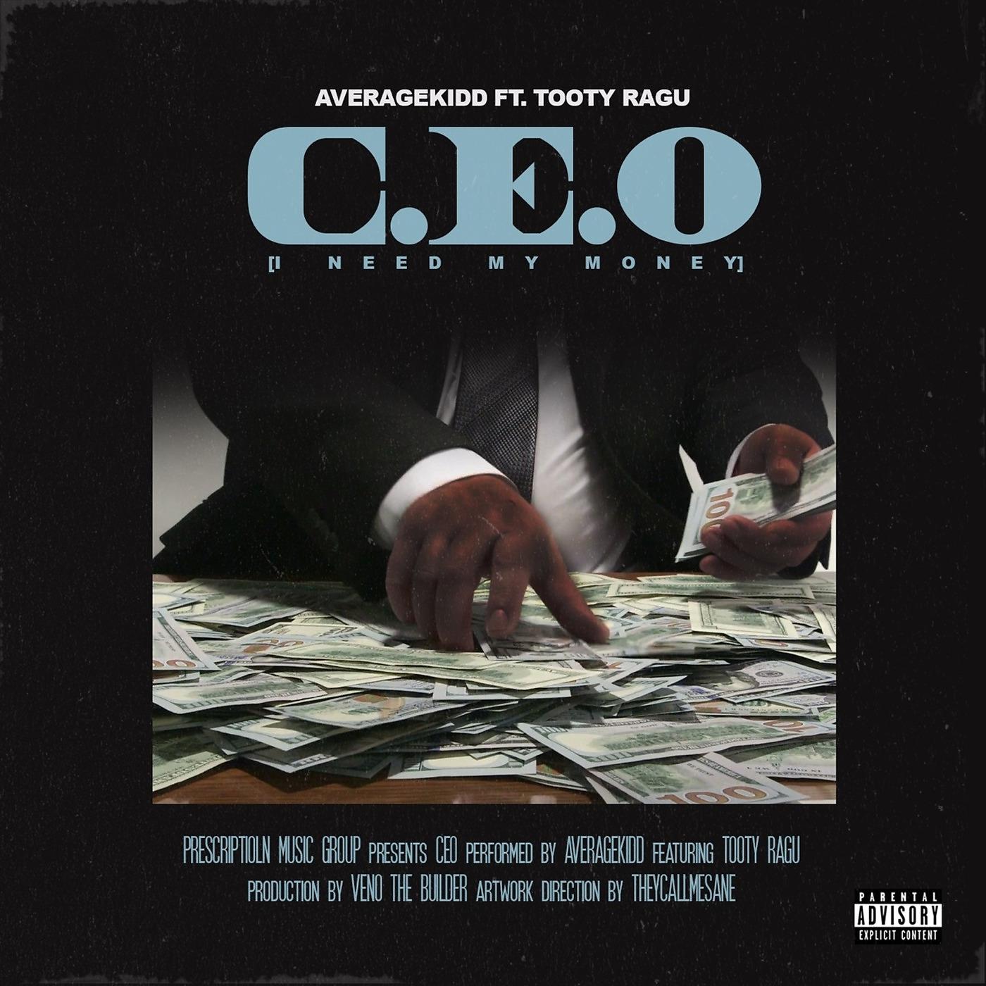 Постер альбома C.E.O (I Need My Money)