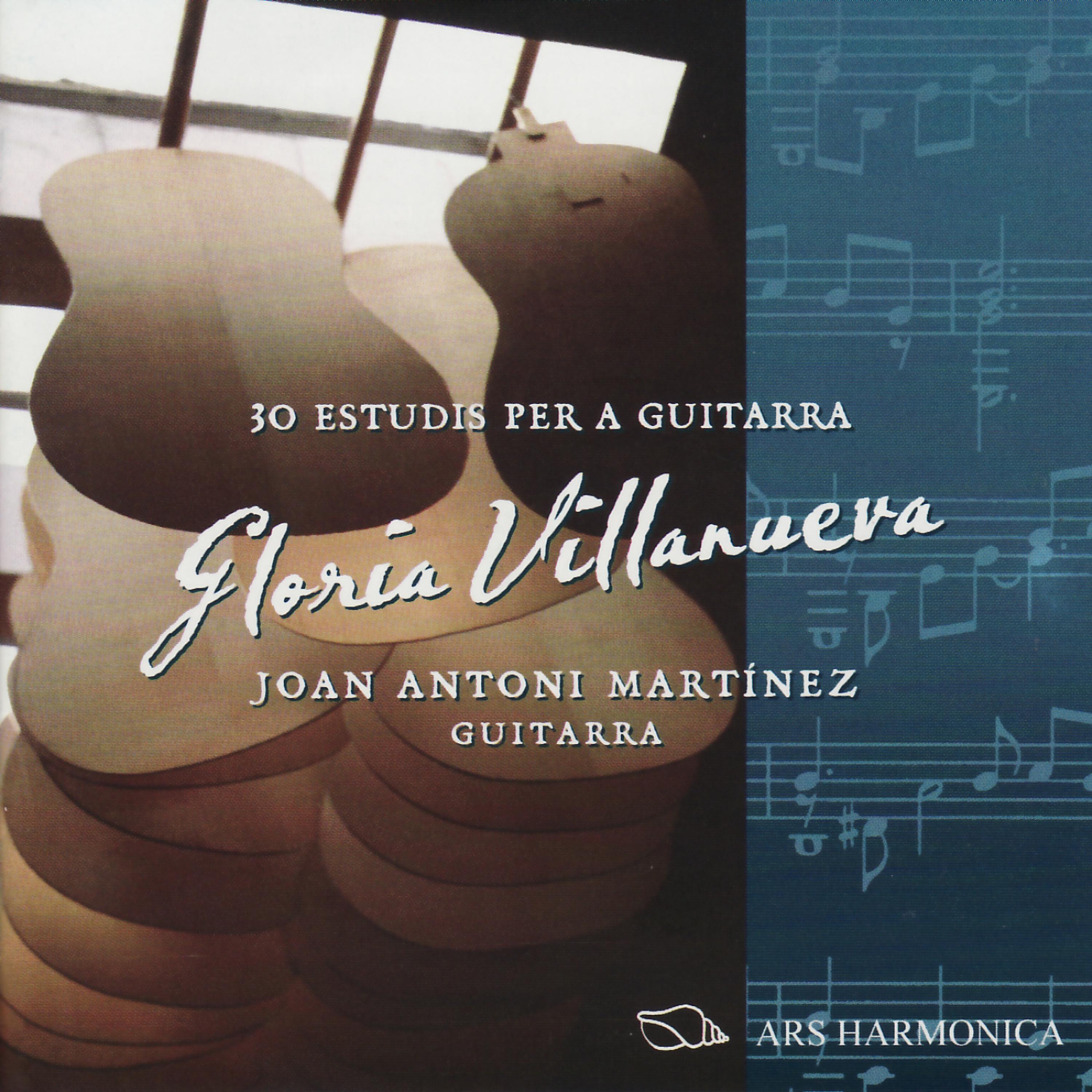 Постер альбома Villanueva: 30 Estudis Per A Guitarra, Distimia, & Suite In Sol M.