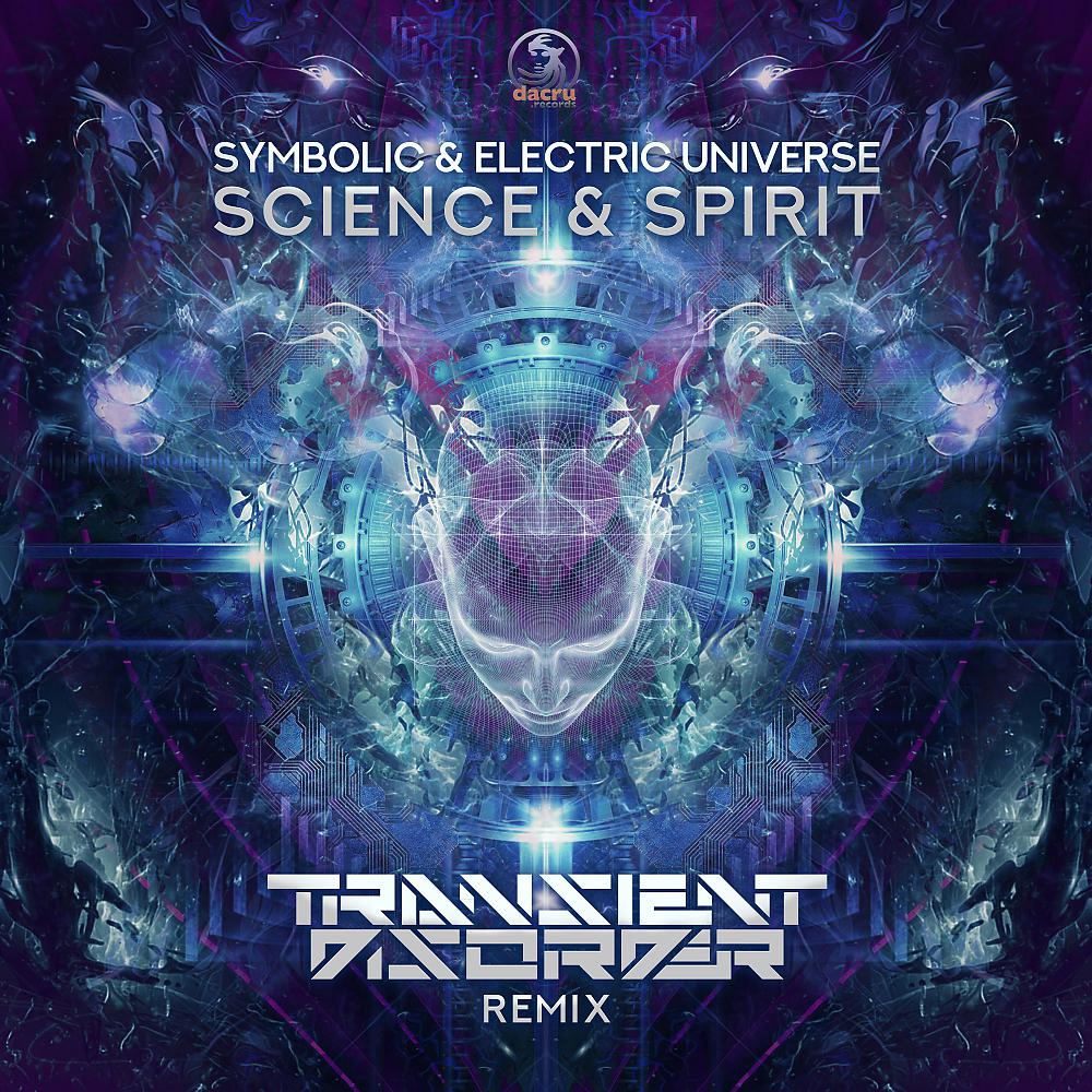 Постер альбома Science & Spirit (Transient Disorder Remix)