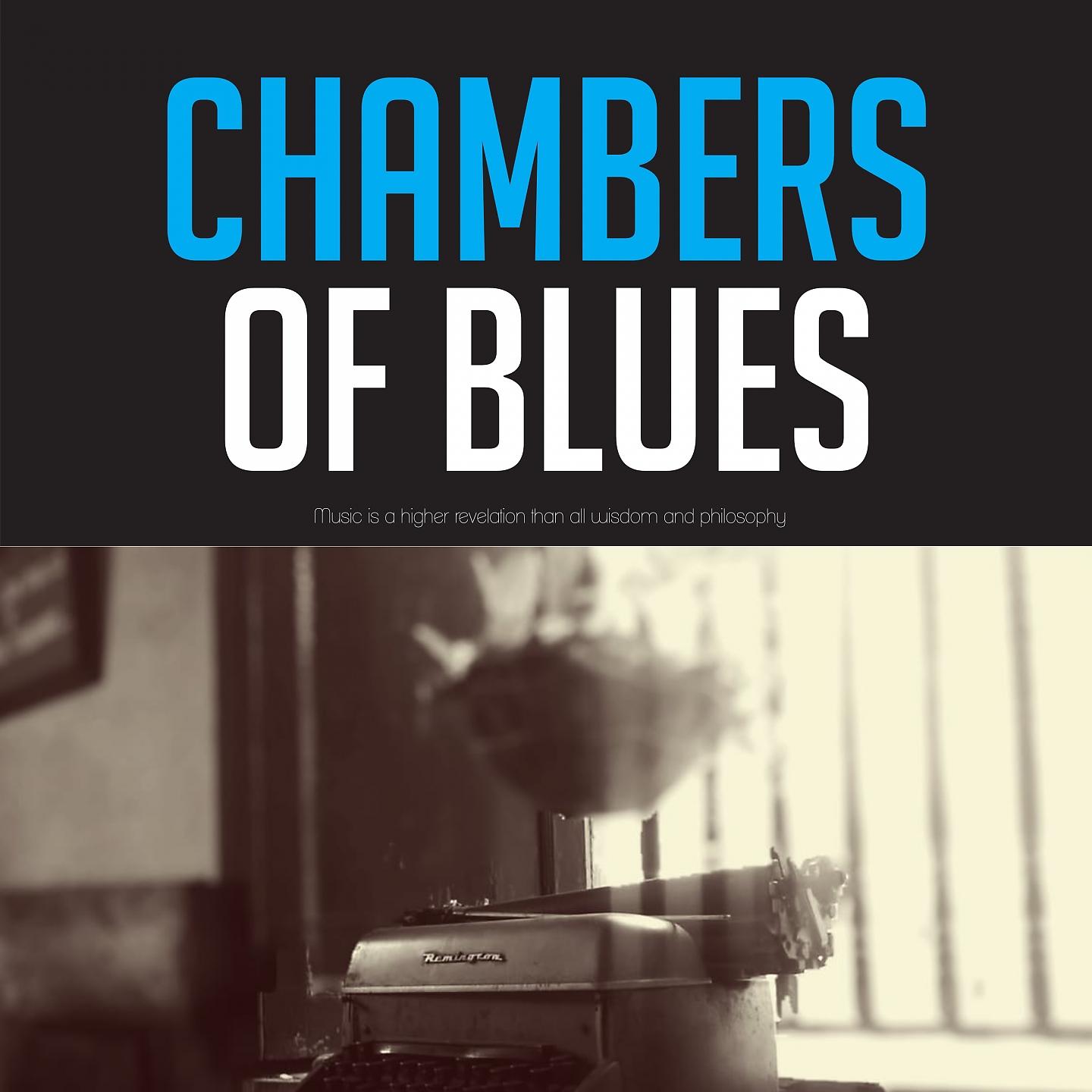 Постер альбома Chambers of Blues