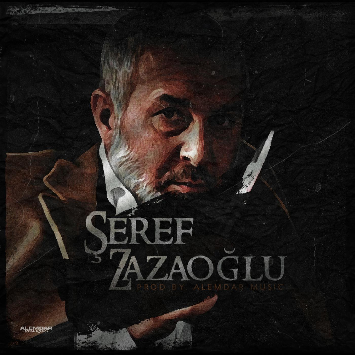 Постер альбома Şeref Zazaoğlu