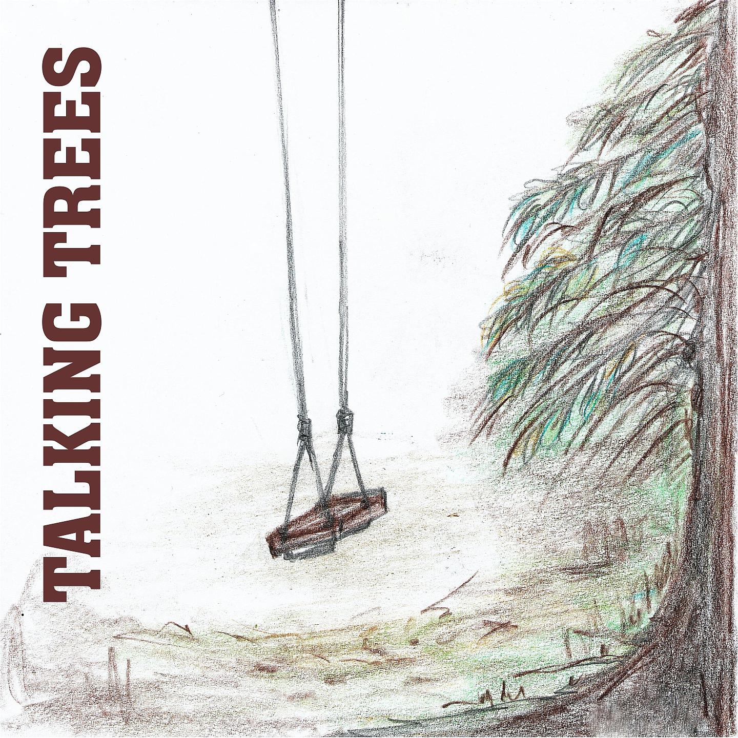 Постер альбома Talking Trees