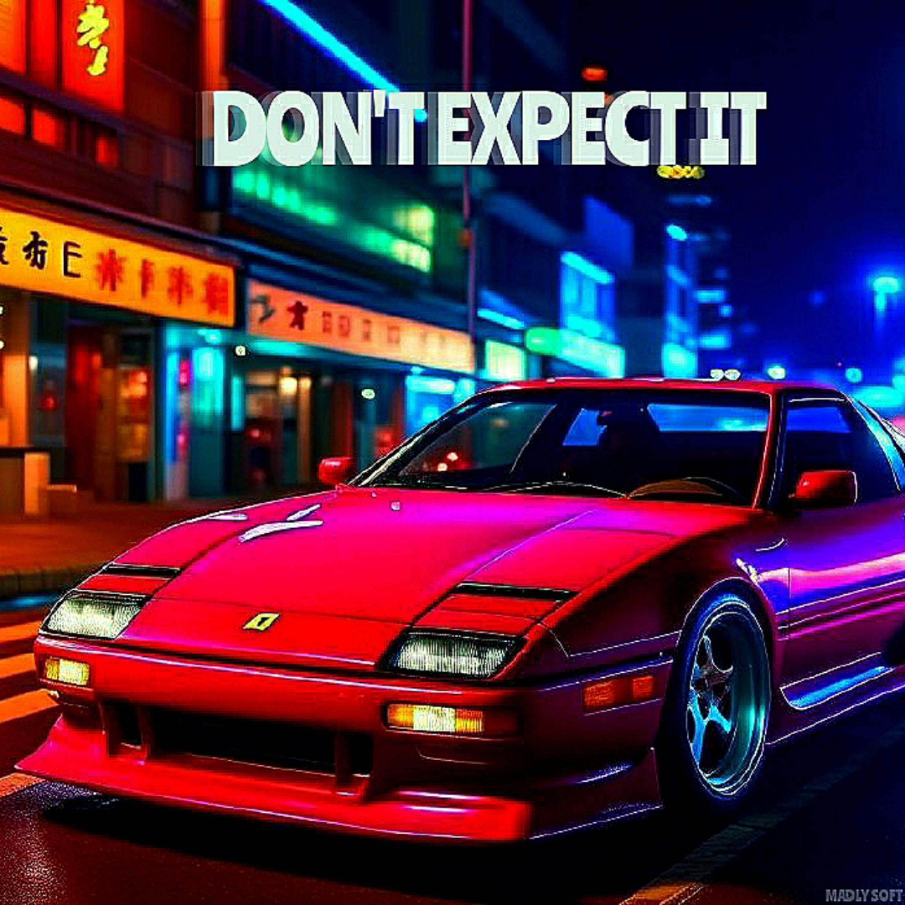 Постер альбома Don't Expect It