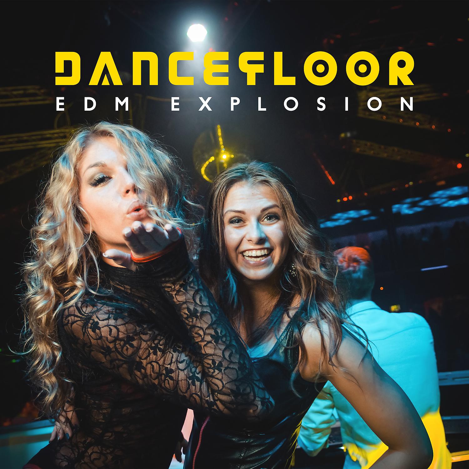 Постер альбома Dancefloor EDM Explosion