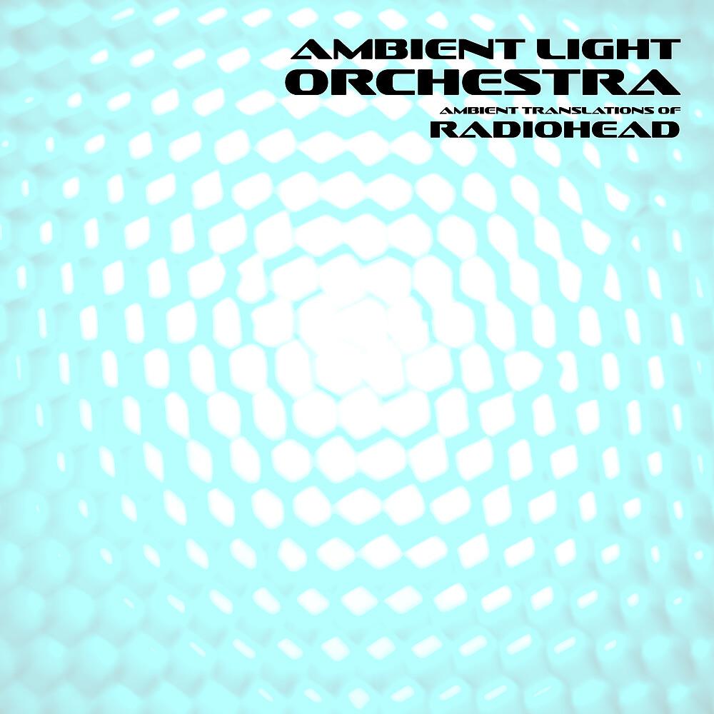 Постер альбома Ambient Translations of Radiohead