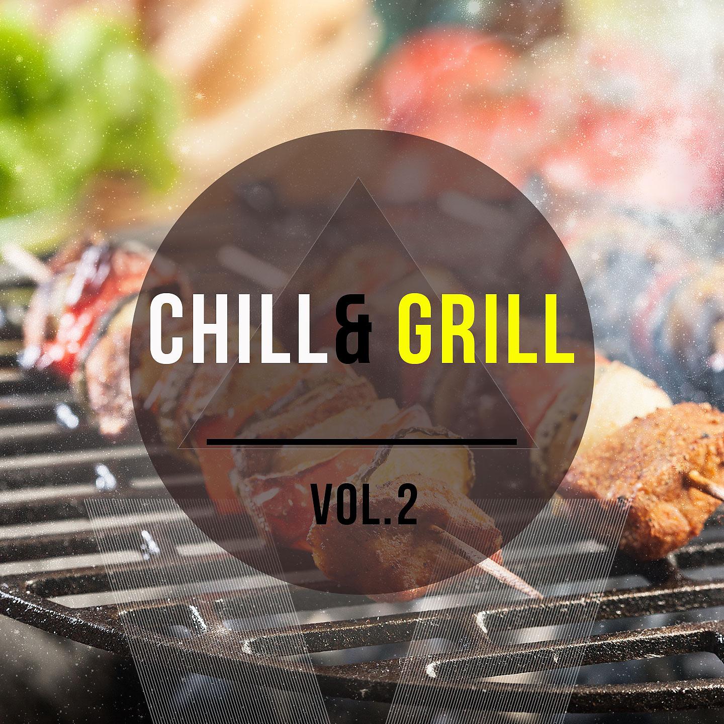Постер альбома Chill & Grill, Vol. 2