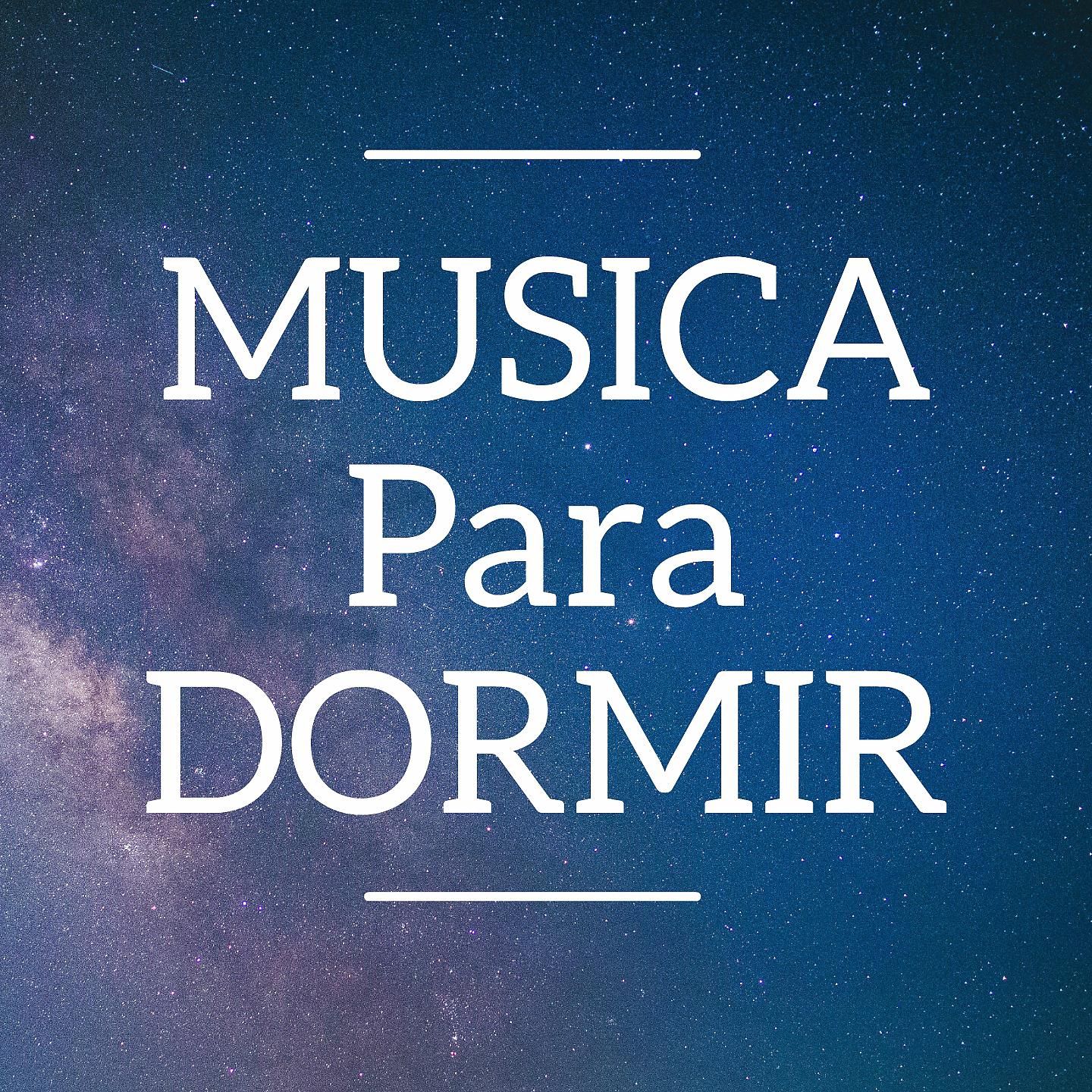 Постер альбома Musica para Dormir