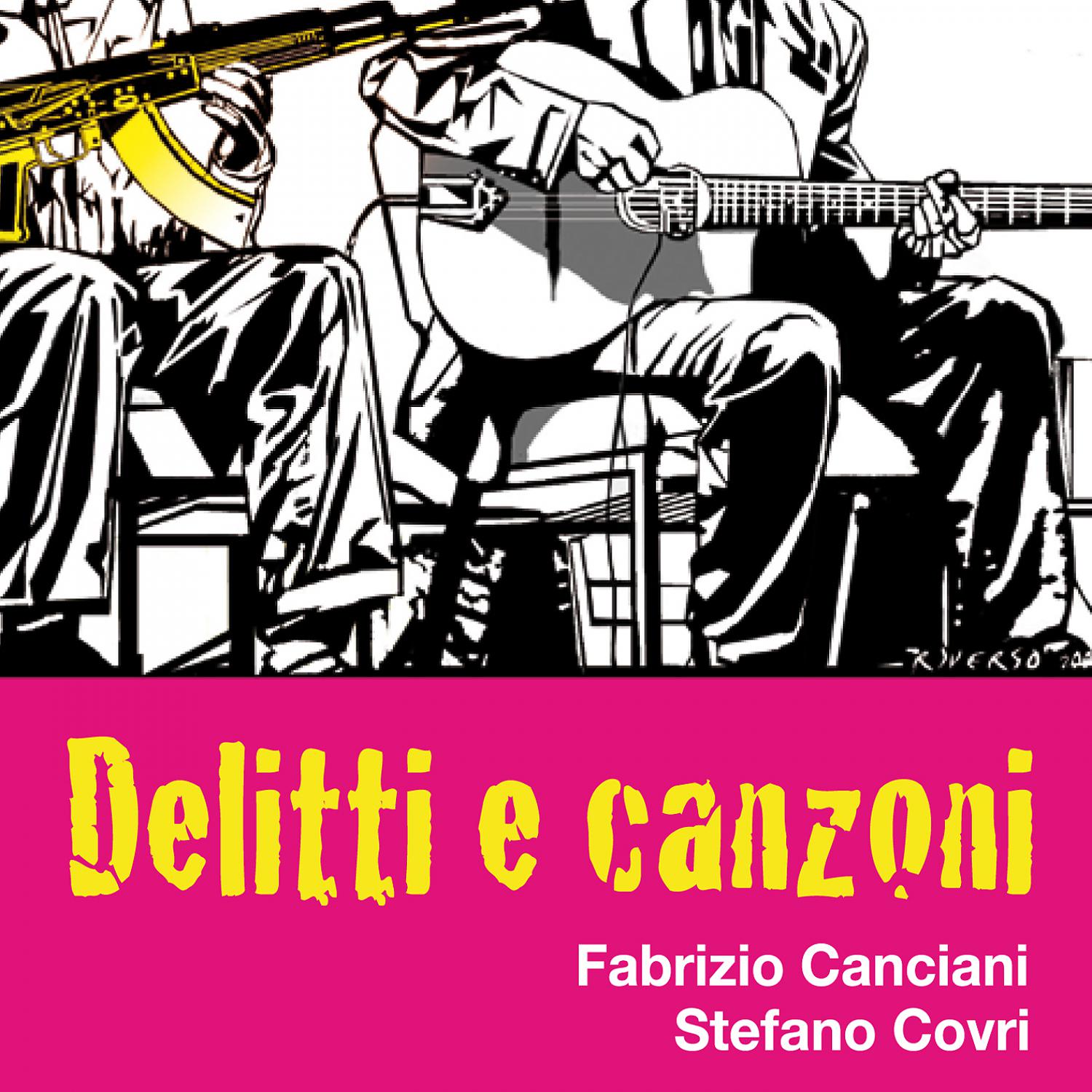 Постер альбома Delitti e canzoni (feat. Fabrizio Canciani)
