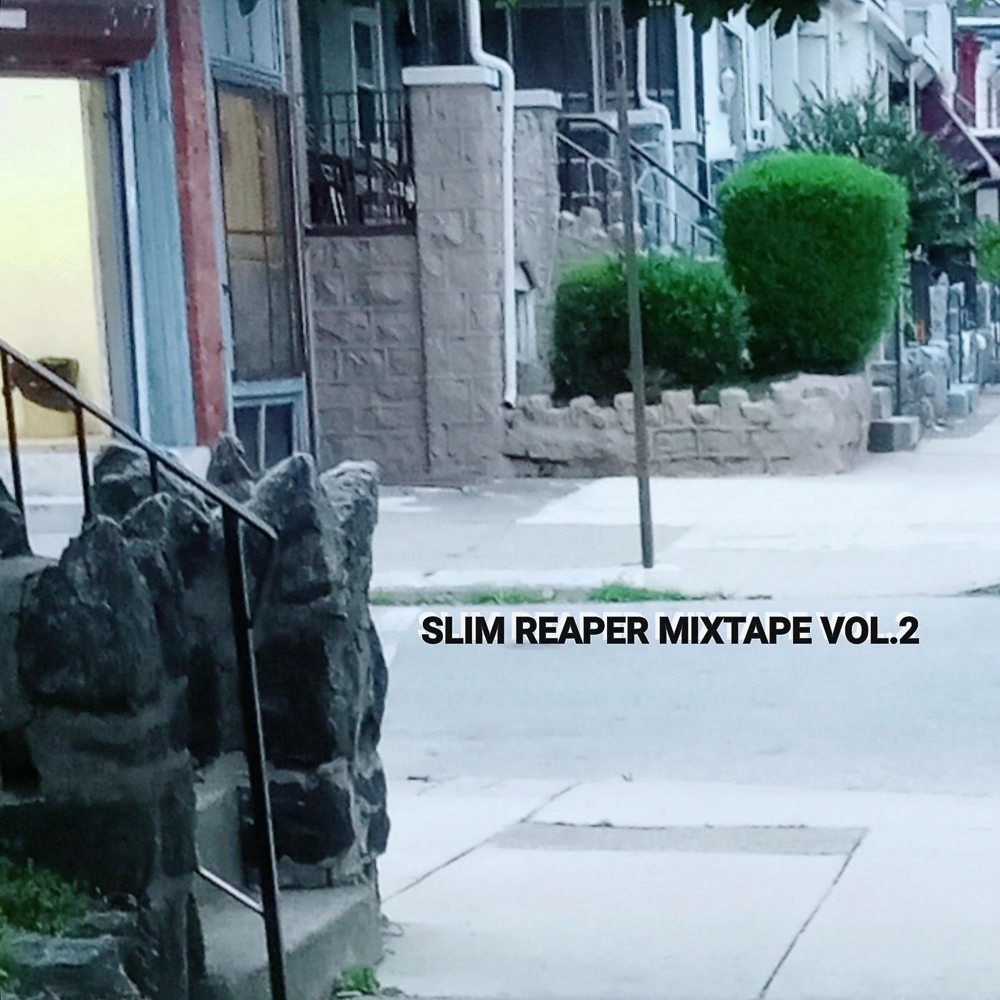 Постер альбома Slim Reaper Mixtape Vol.2