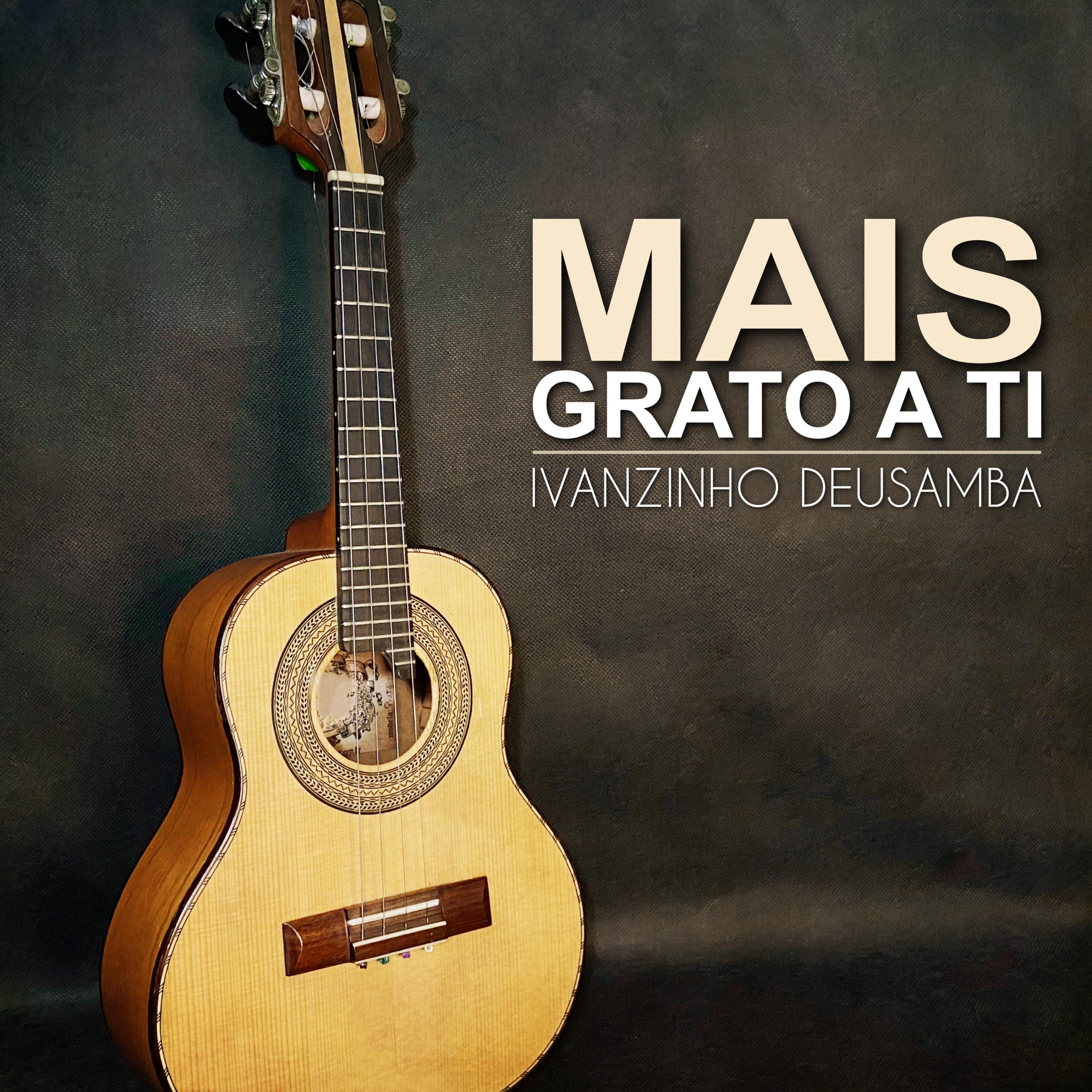 Постер альбома Mais Grato a Ti