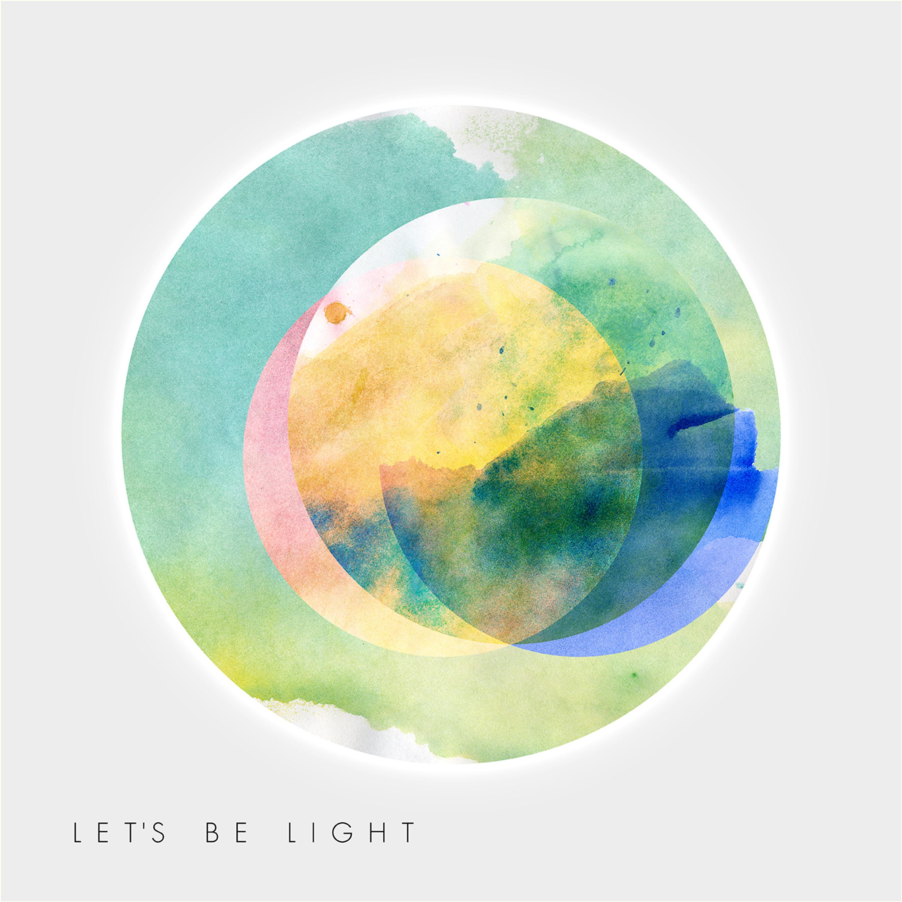 Постер альбома Let's Be Light