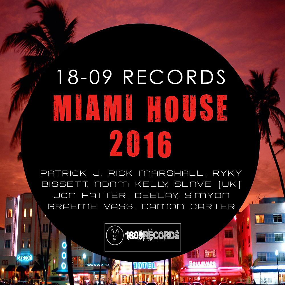Постер альбома Miami House 2016