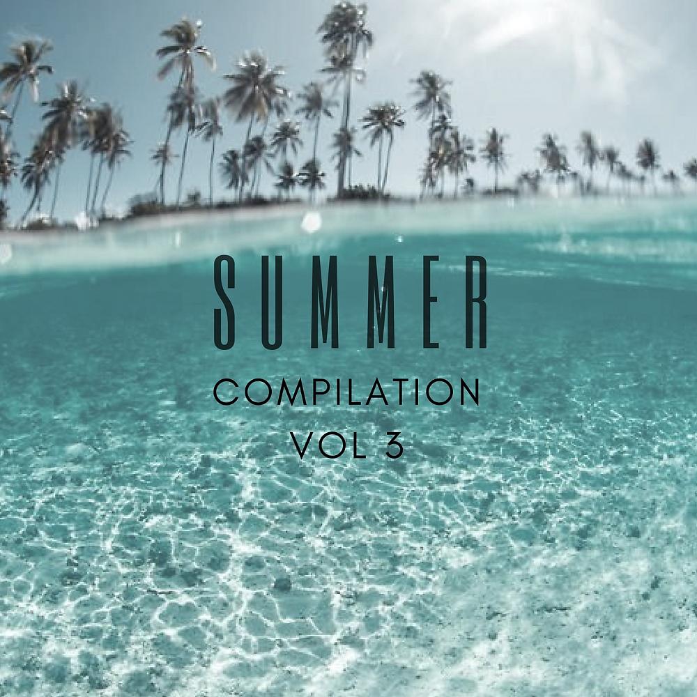 Постер альбома Summer Compilation, Vol. 3