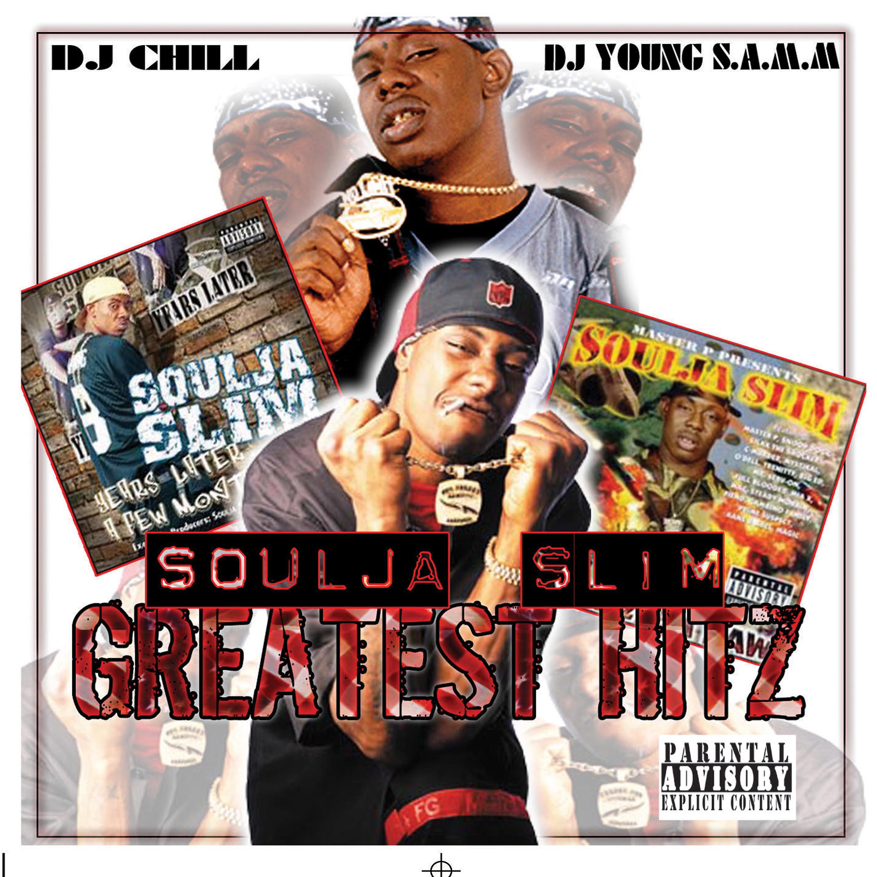 Постер альбома Soulja Slim Greatest Hits
