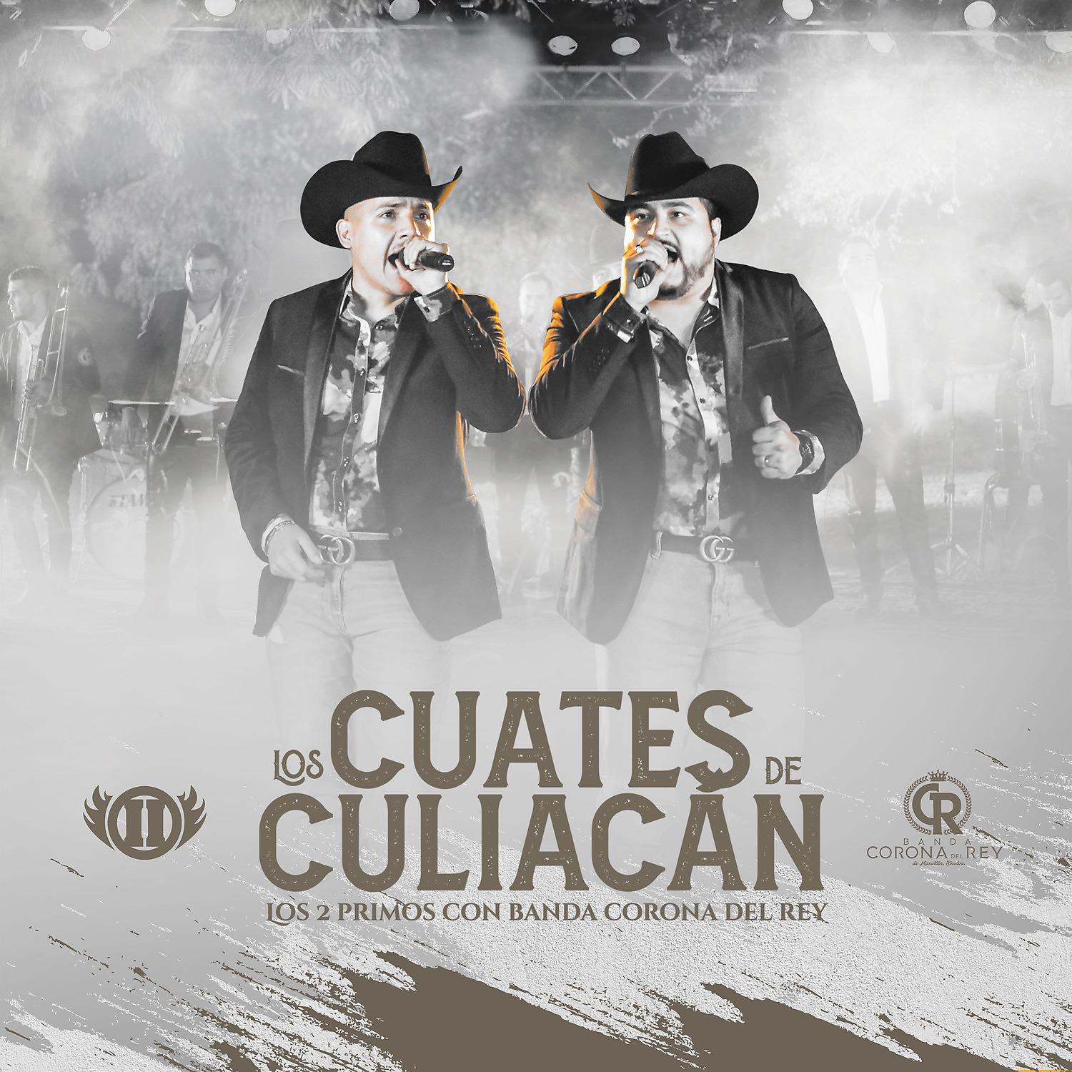 Постер альбома Los Cuates de Culiacán