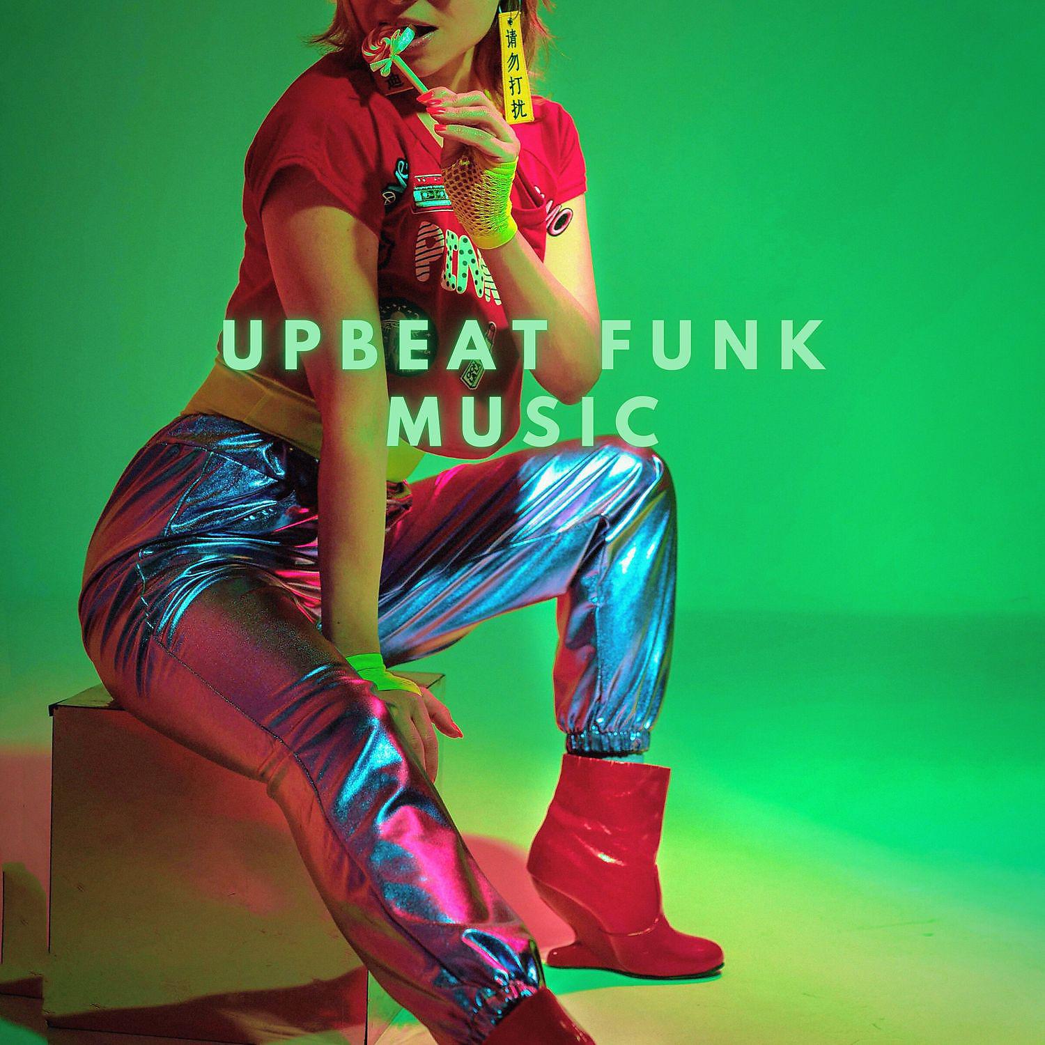 Постер альбома Upbeat Funk Music