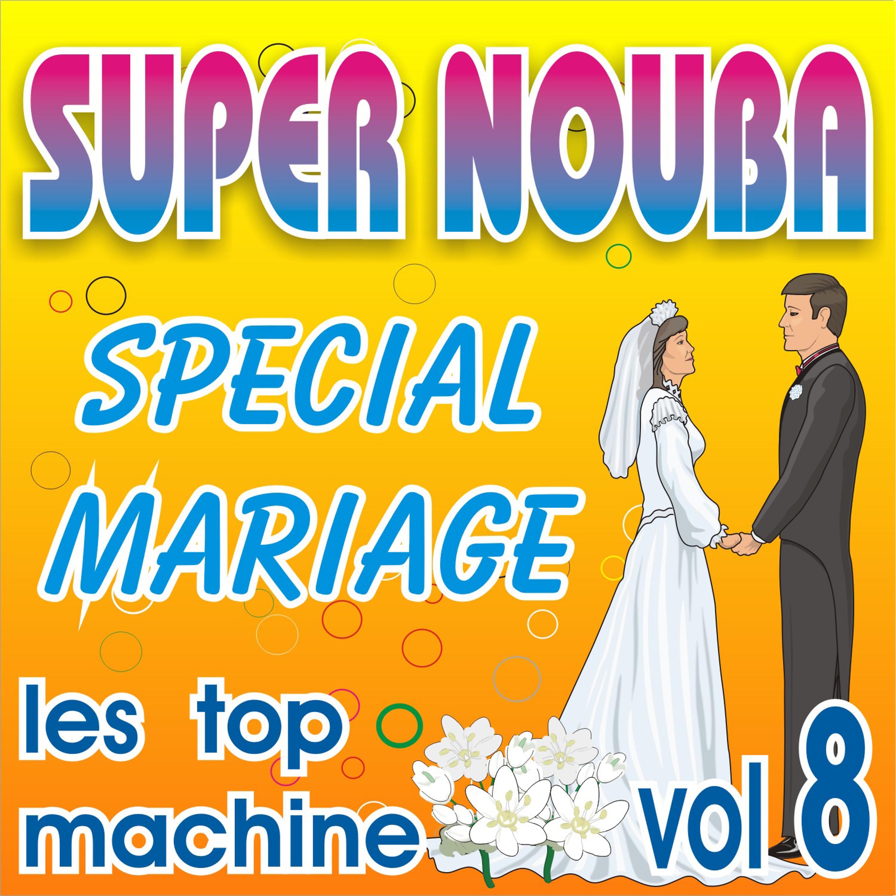 Постер альбома Super Nouba Vol. 8