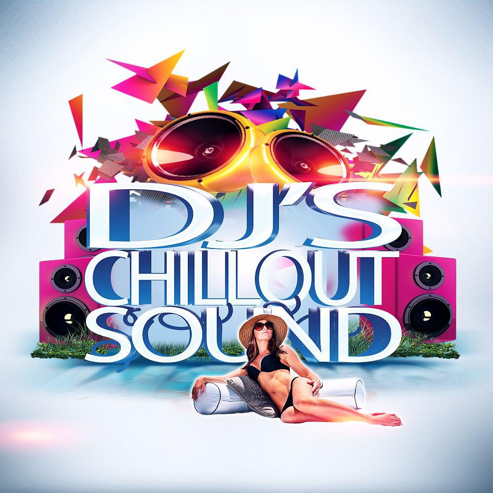 Постер альбома DJ's Chillout Sound