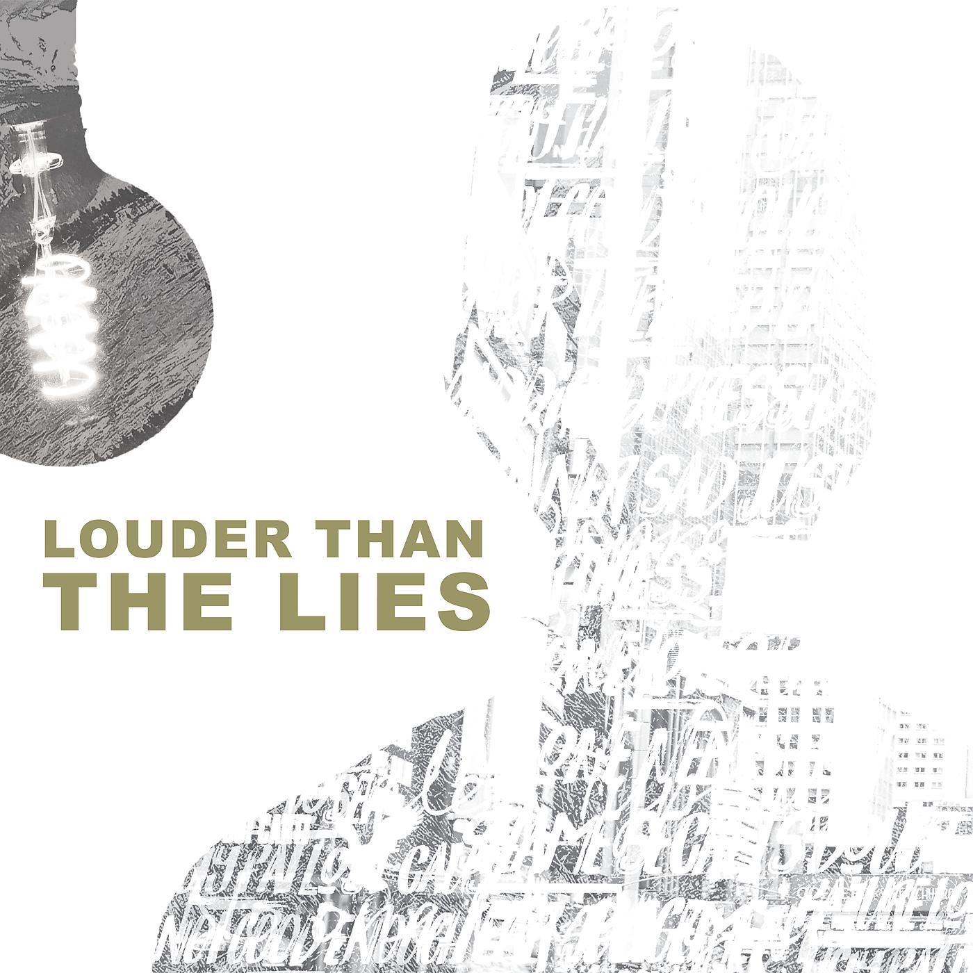 Постер альбома Louder Than The Lies