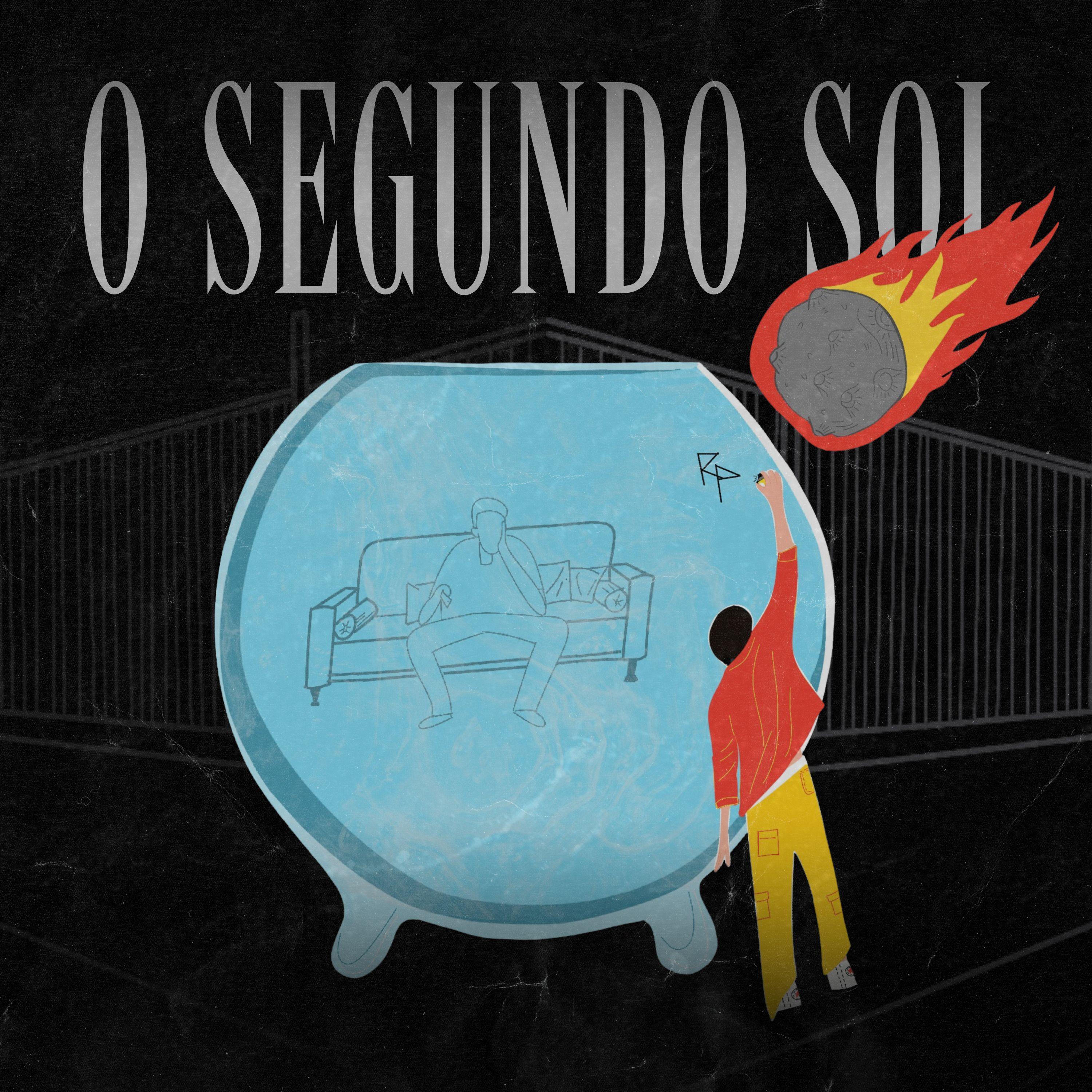 Постер альбома O Segundo Sol (Agora É Tudo Nosso)