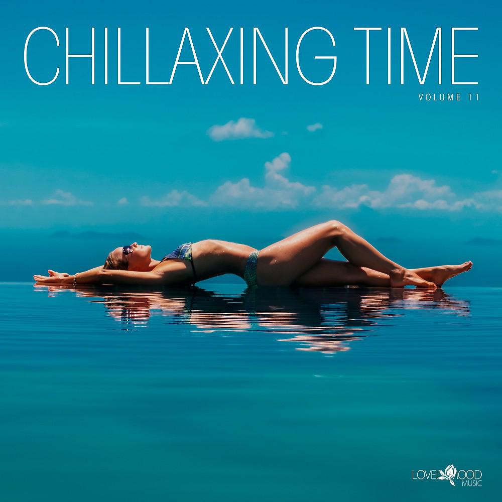 Постер альбома Chillaxing Time, Vol. 11
