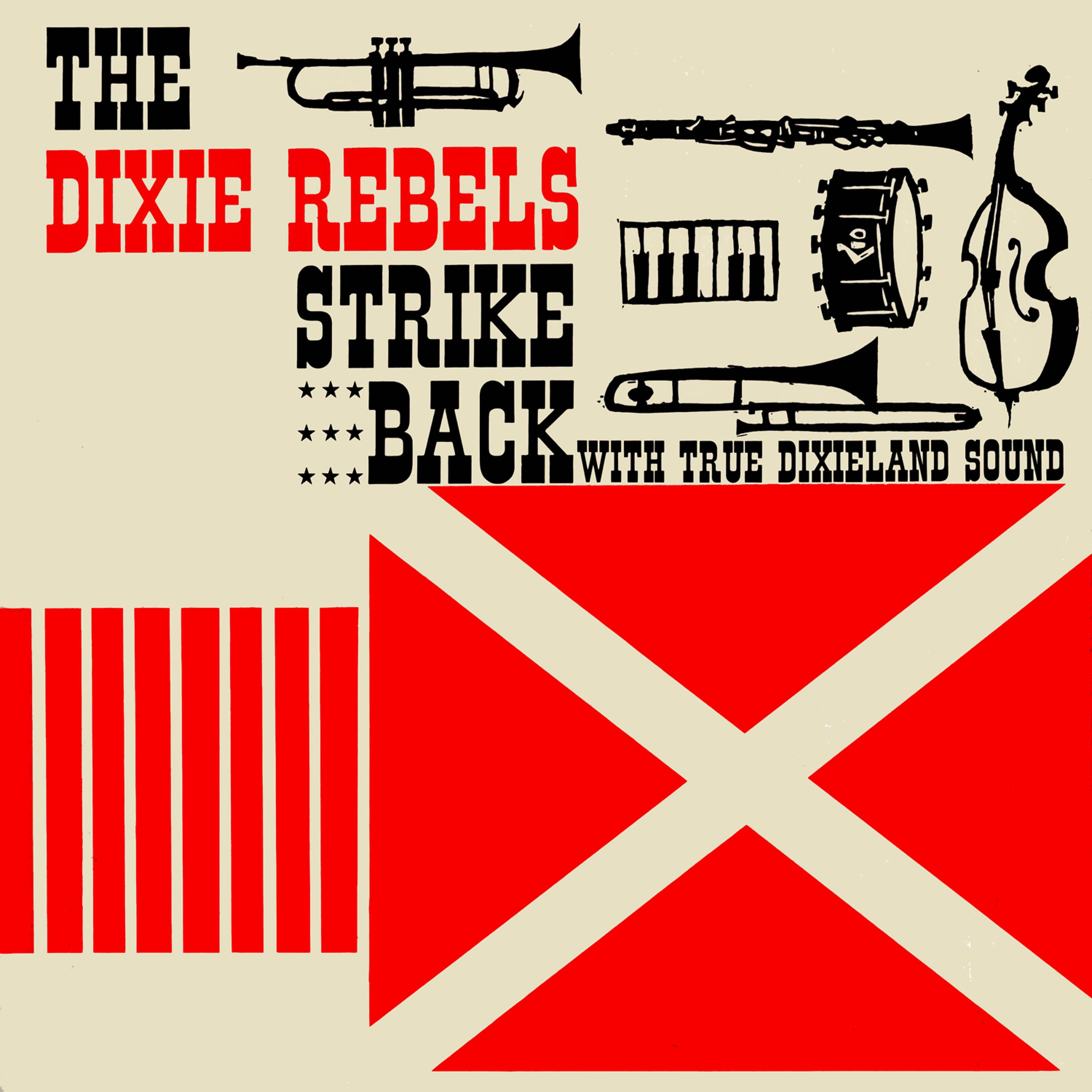 Постер альбома Strike Back With True Dixieland Sound