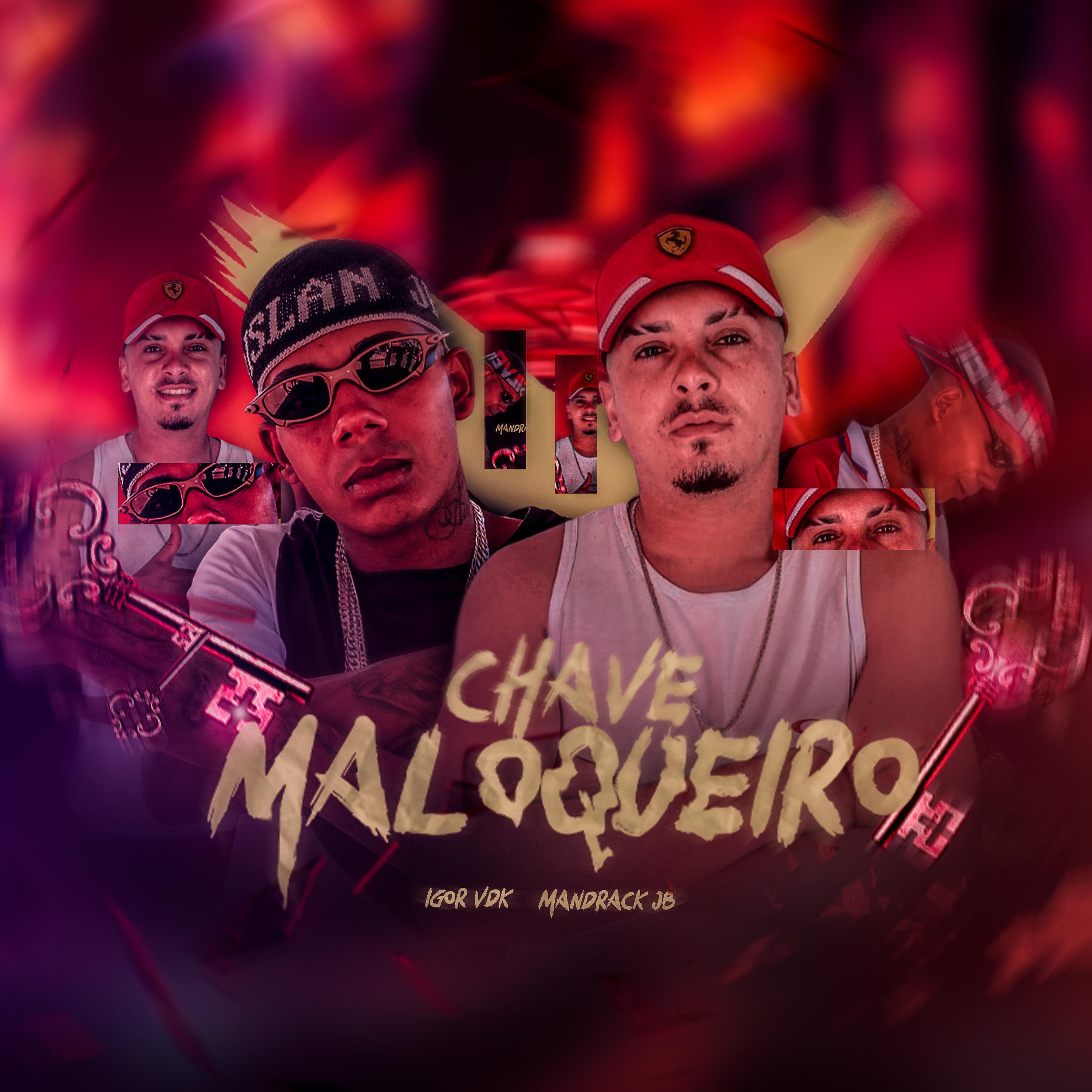 Постер альбома Chave e Maloqueiro