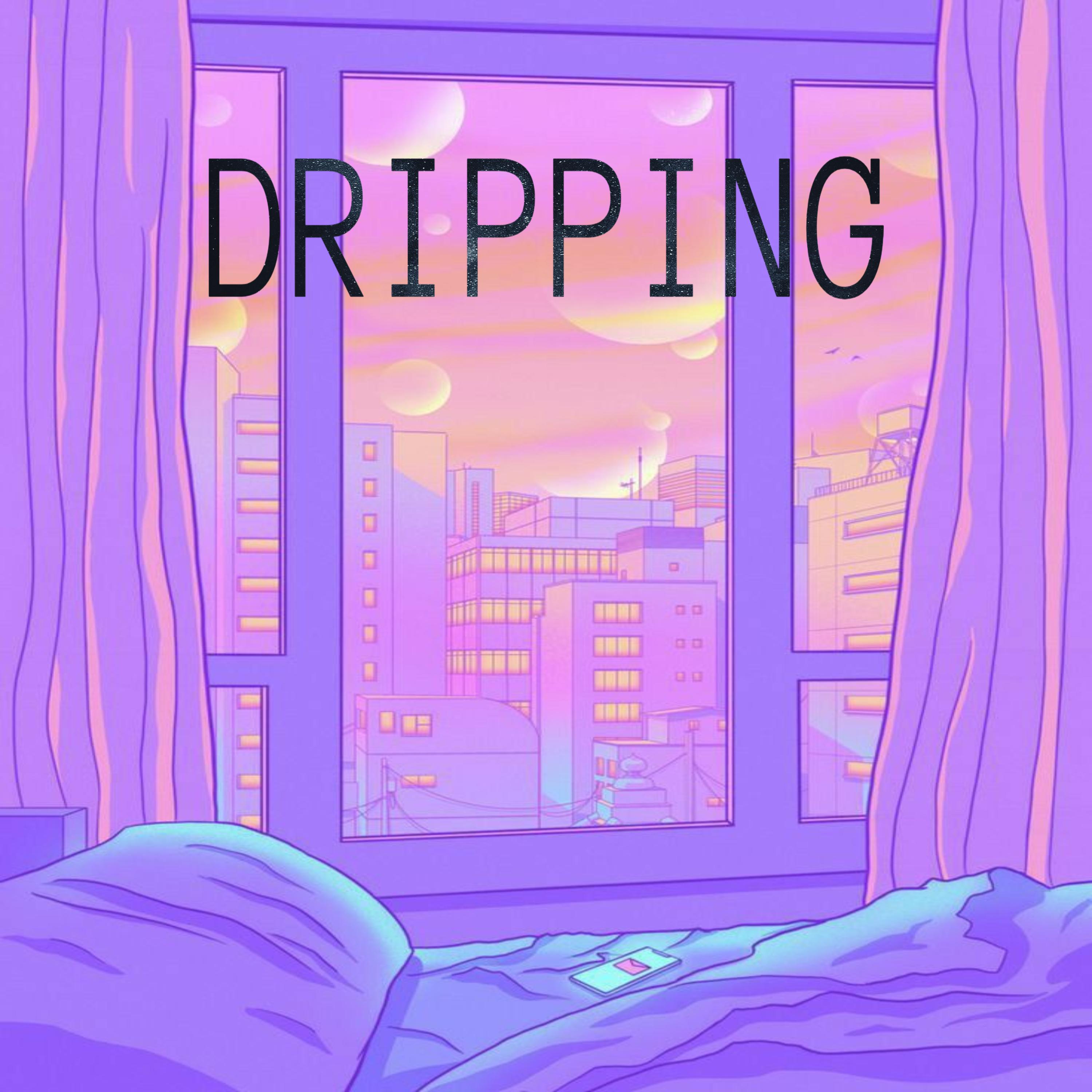 Постер альбома Dripping