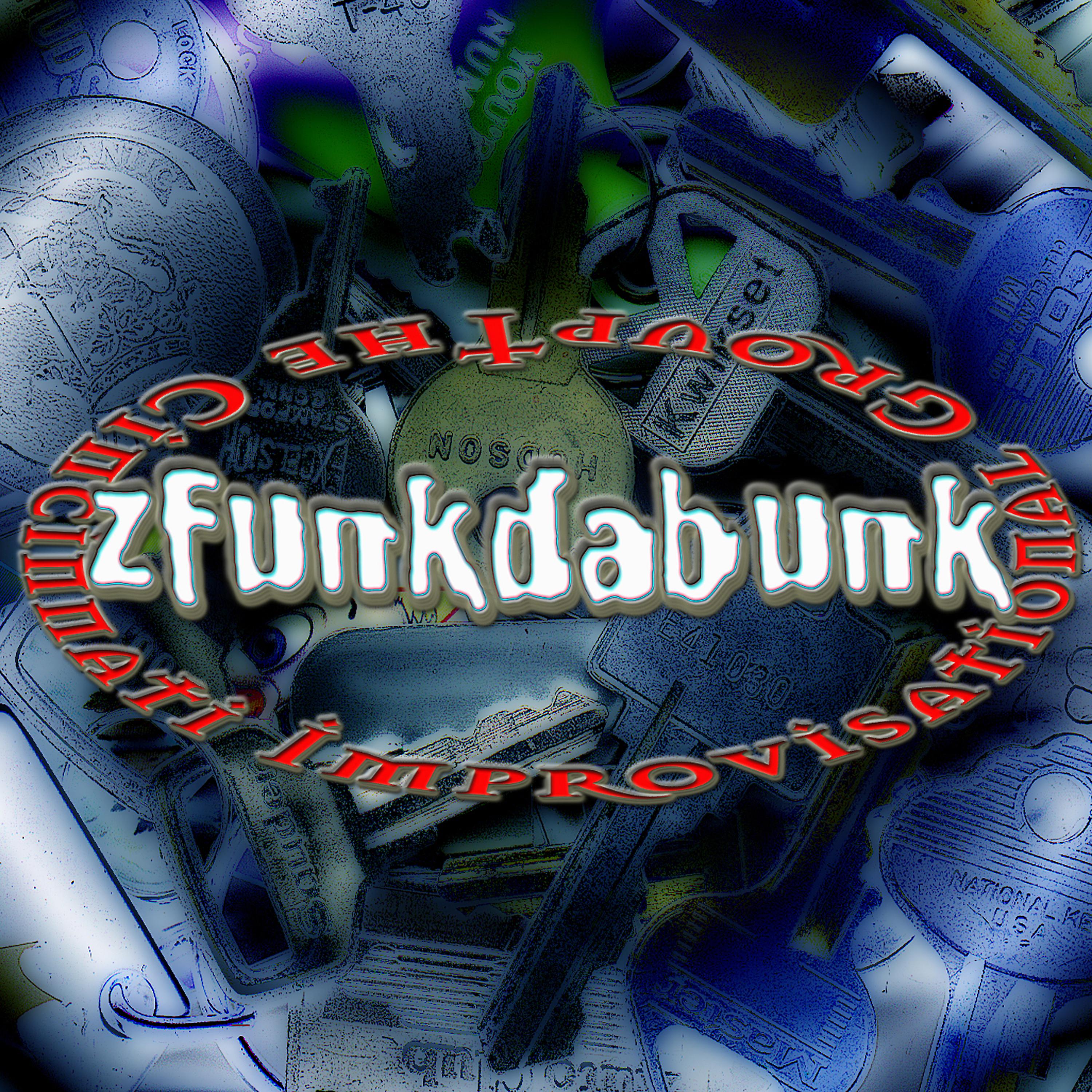Постер альбома Zfunkdabunk