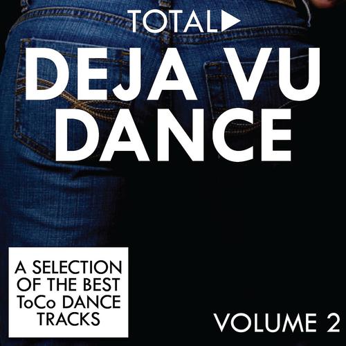 Постер альбома Total Deja Vu Dance, Vol. 2