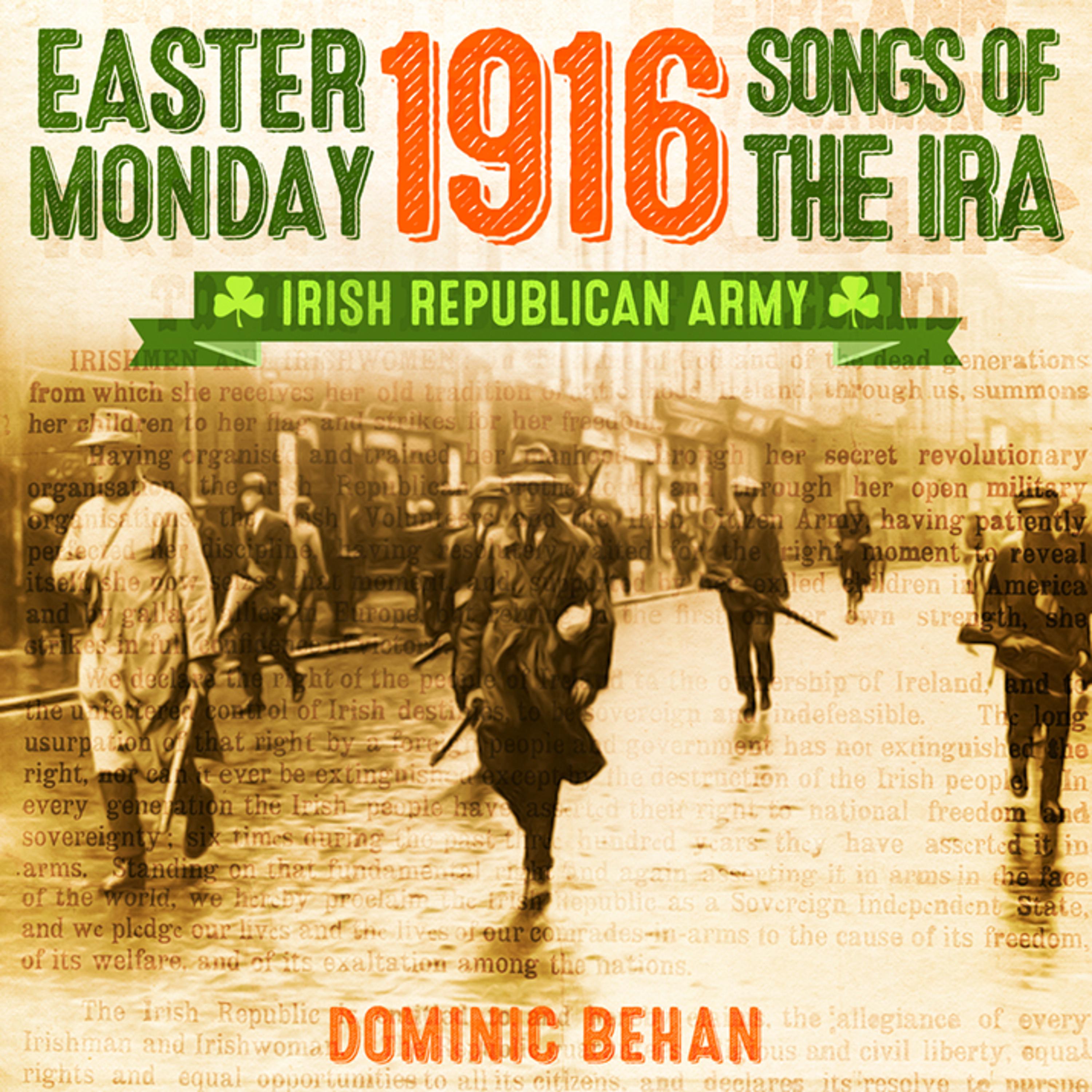 Постер альбома Easter Monday 1916 Songs of the IRA (Irish Republican Army)