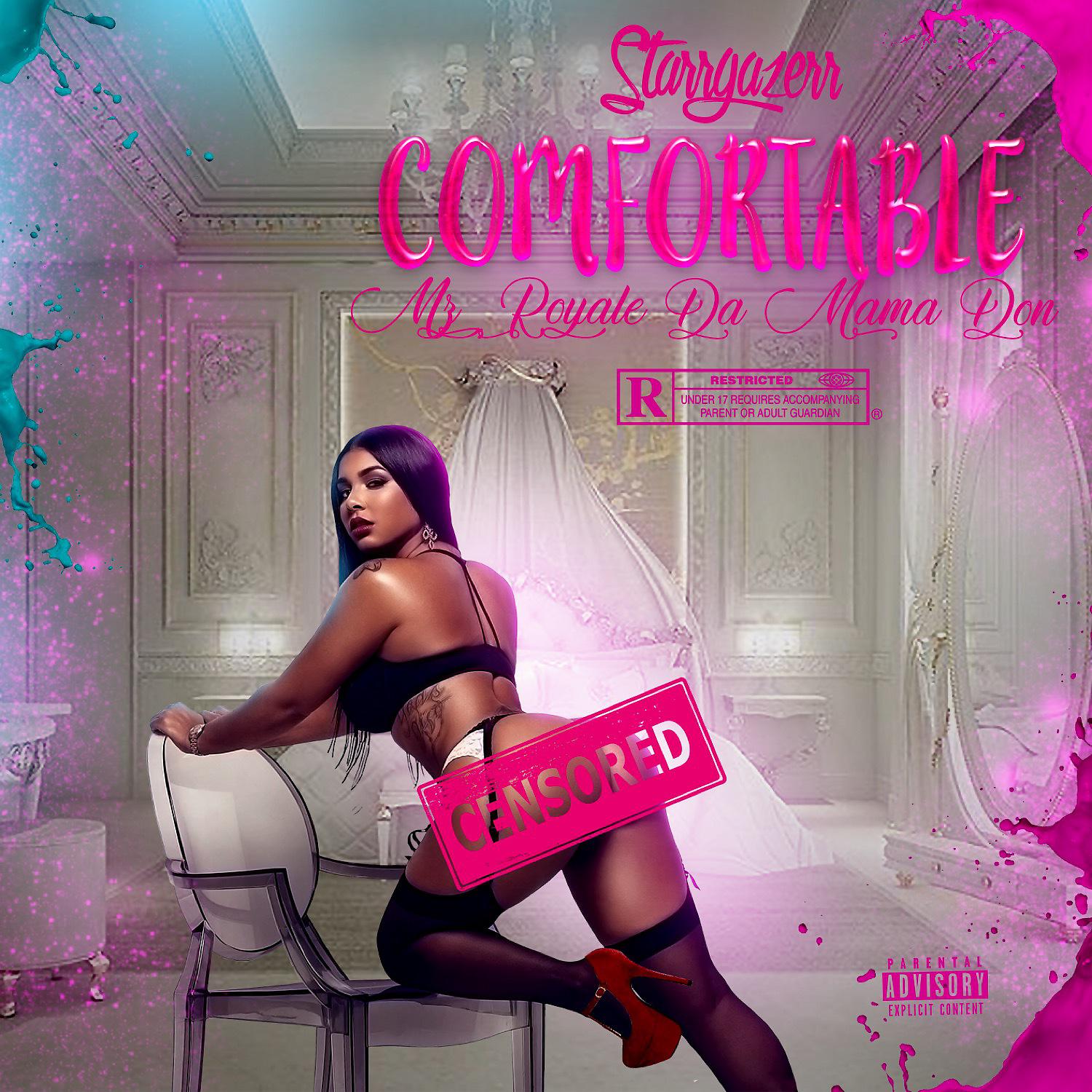 Постер альбома Comfortable (feat. Mz Royale Da Mama Don)