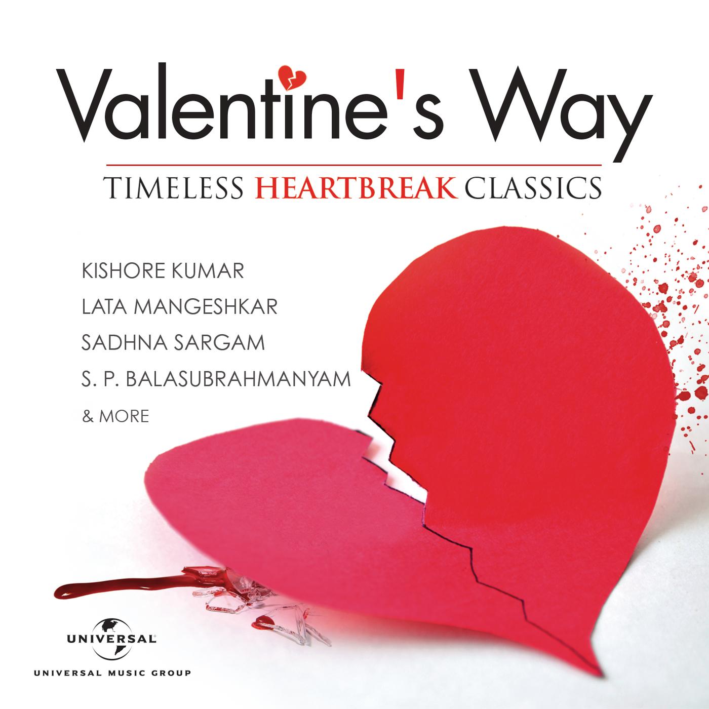 Постер альбома Valentine’s Way - Timeless Heartbreak Classics