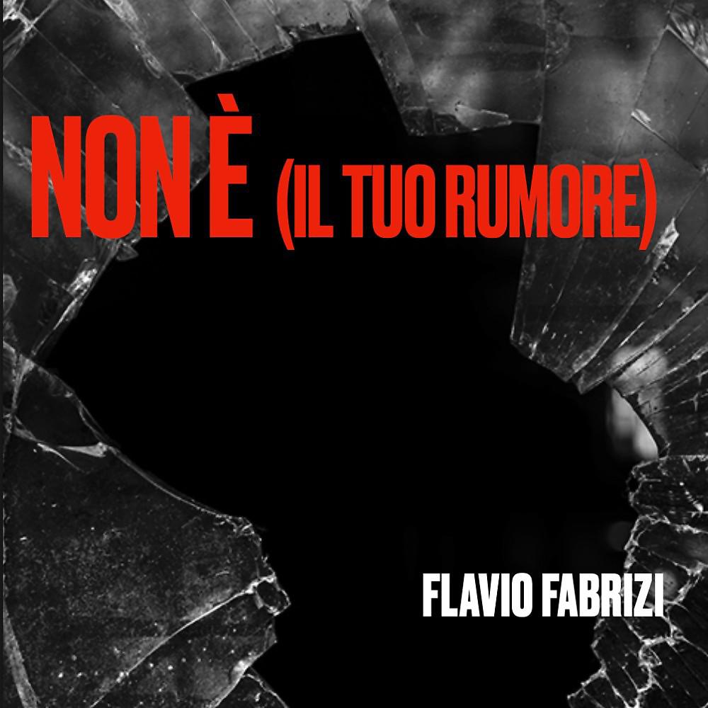Постер альбома Non è (Il tuo rumore)