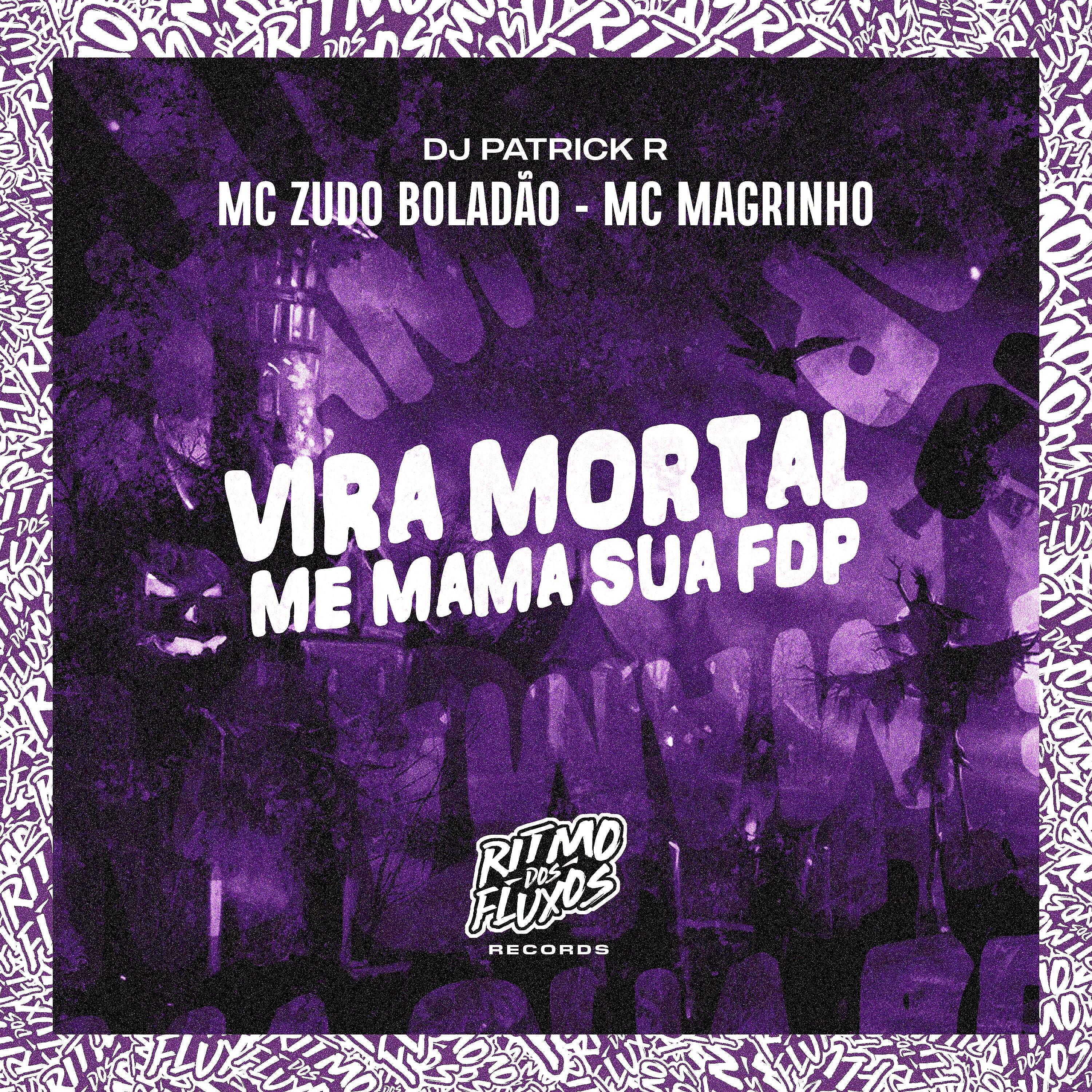 Постер альбома Vira Mortal (Me Mama Sua Fdp)