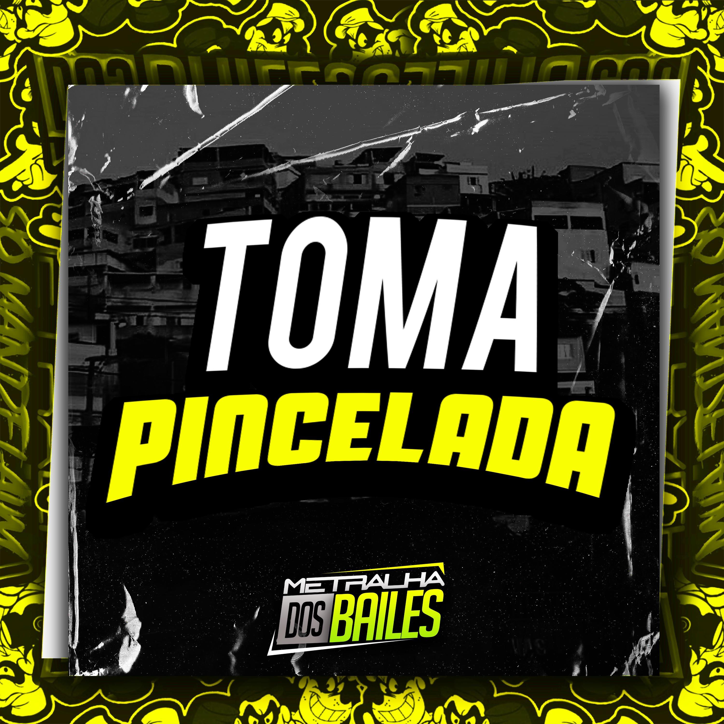 Постер альбома Toma Pincelada