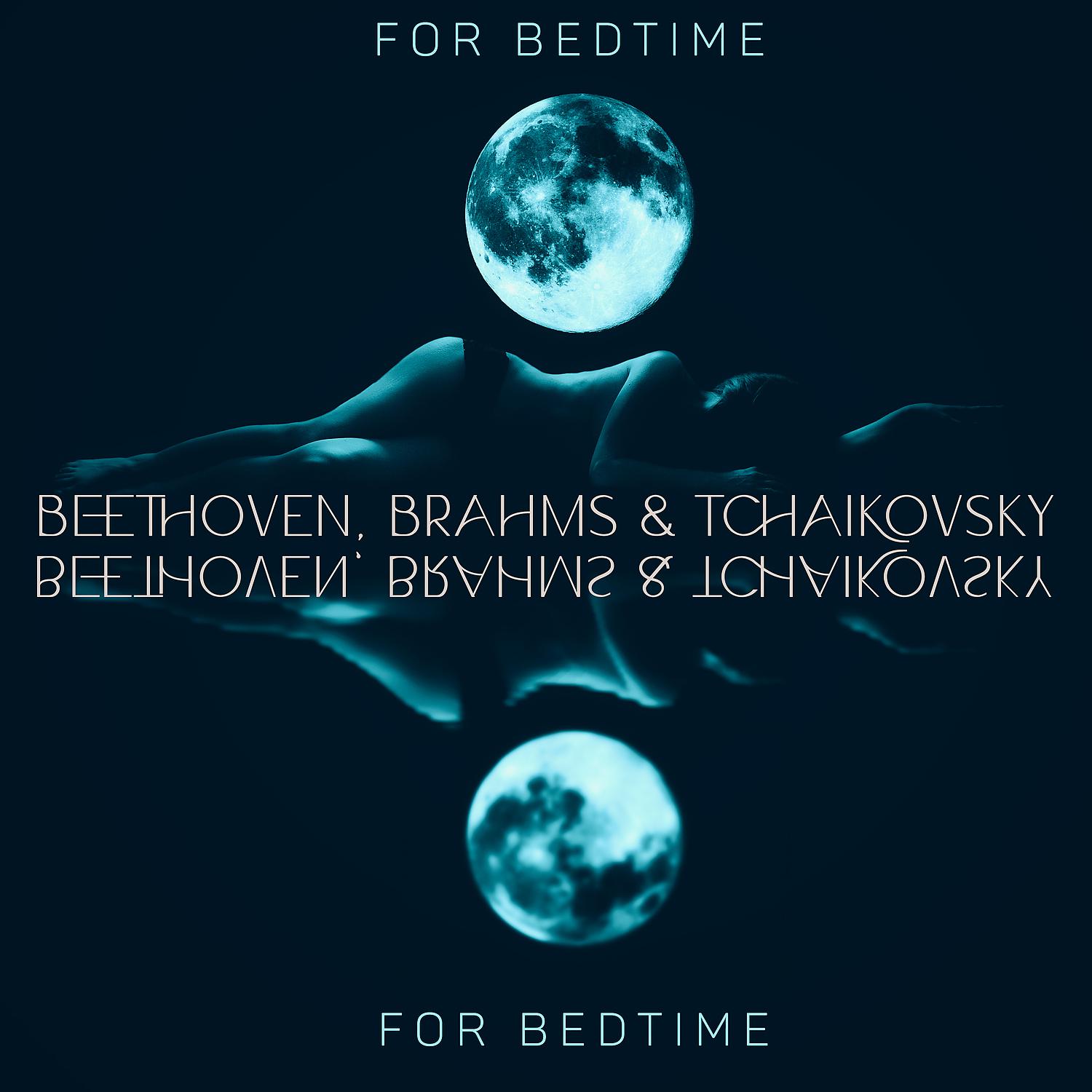 Постер альбома Beethoven, Brahms & Tchaikovsky for Bedtime. Calm Classical Pieces for Harp and Guitar, Good Sleep Support