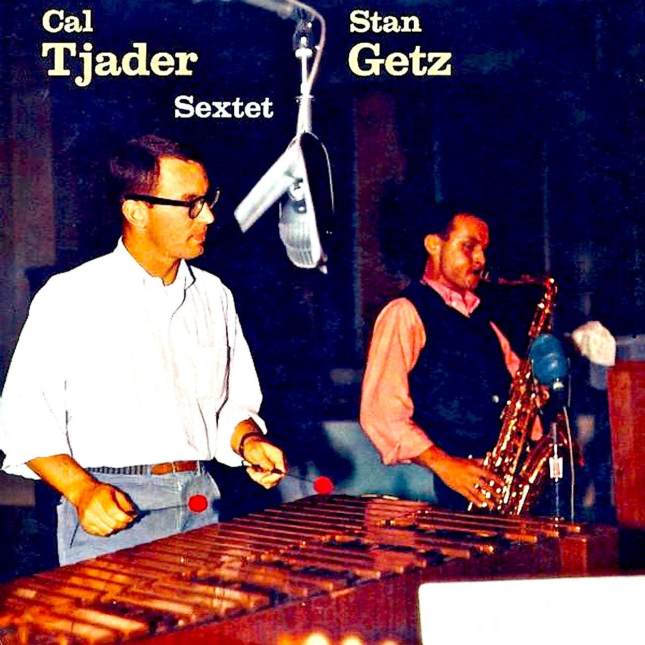 Постер альбома Cal Tjader-Stan Getz Sextet
