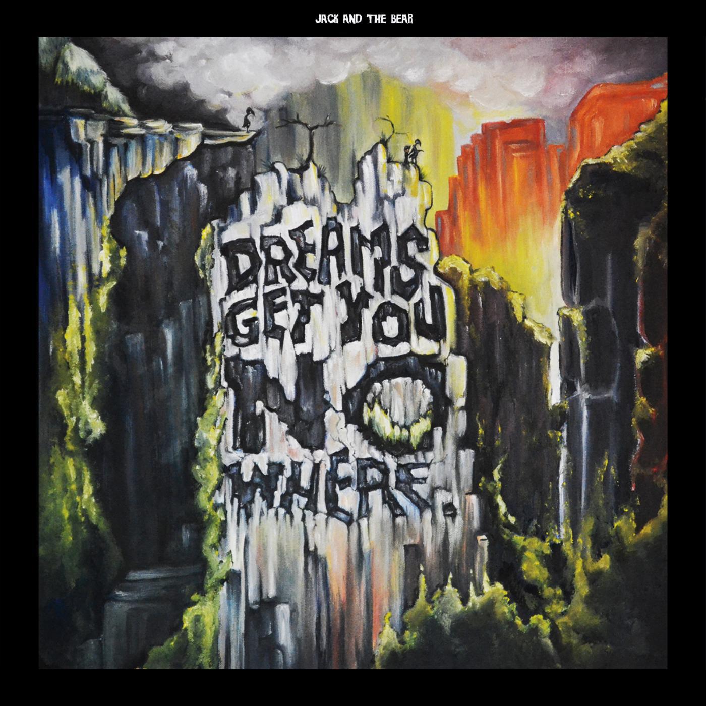 Постер альбома Dreams Get You Nowhere