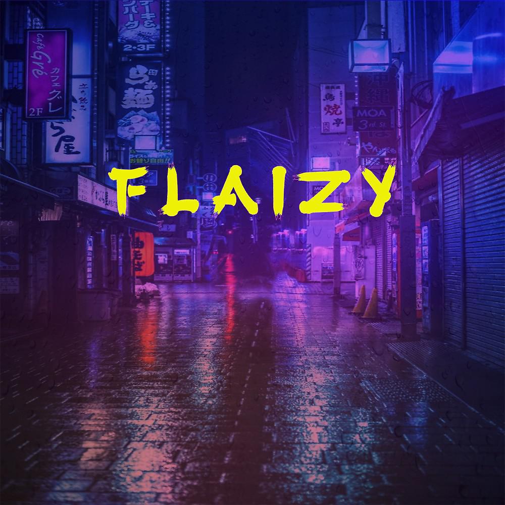 Постер альбома Flaizy