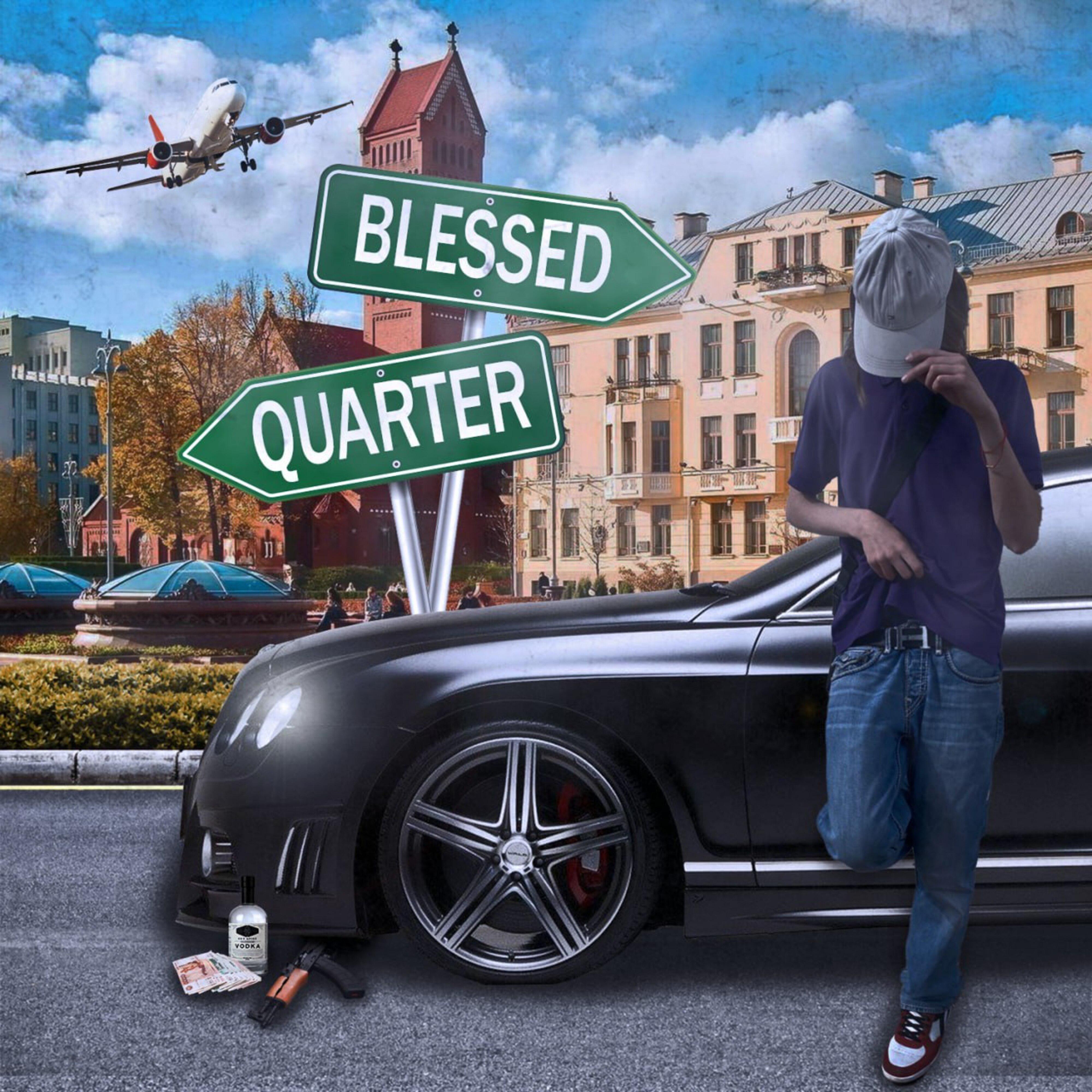 Постер альбома Blessed Quarter