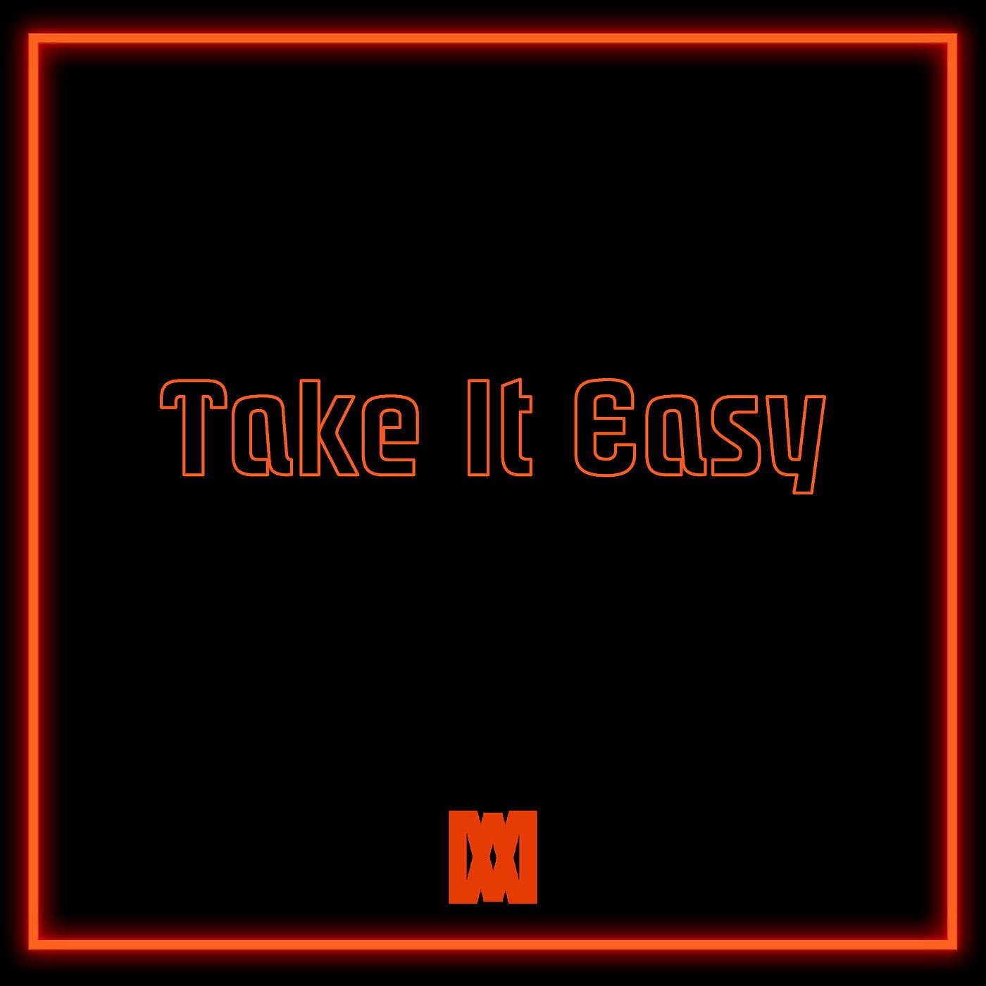 Постер альбома Take It Easy