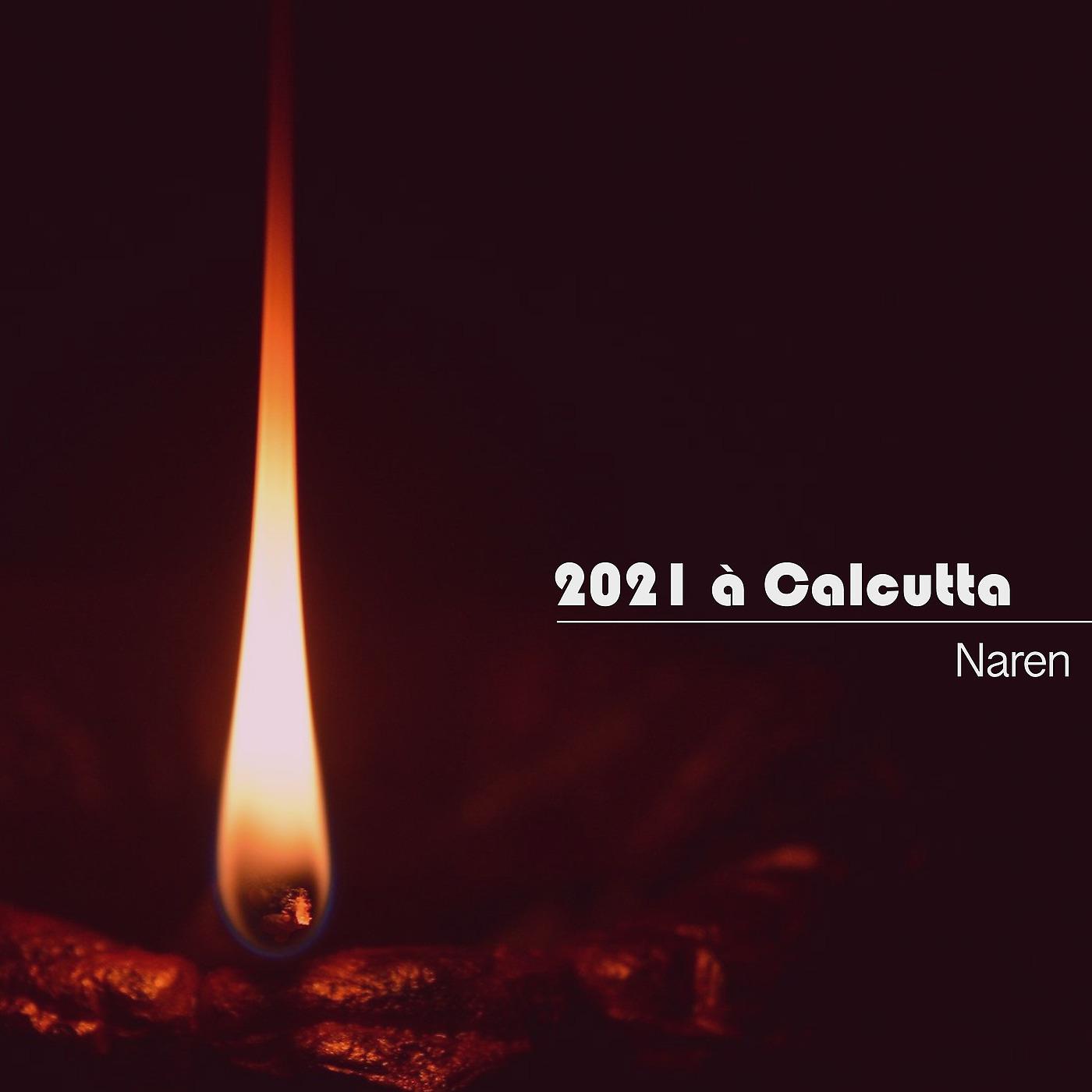 Постер альбома 2021 à Calcutta