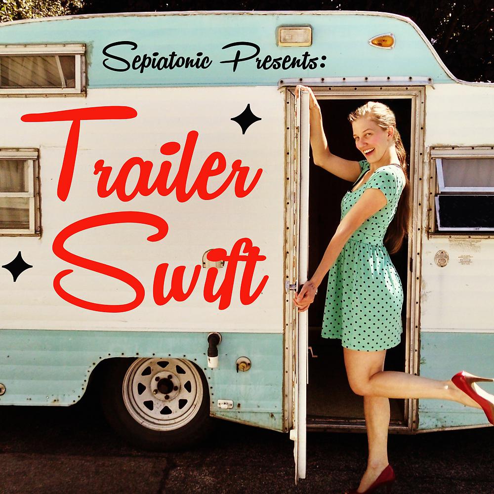 Постер альбома Trailer Swift