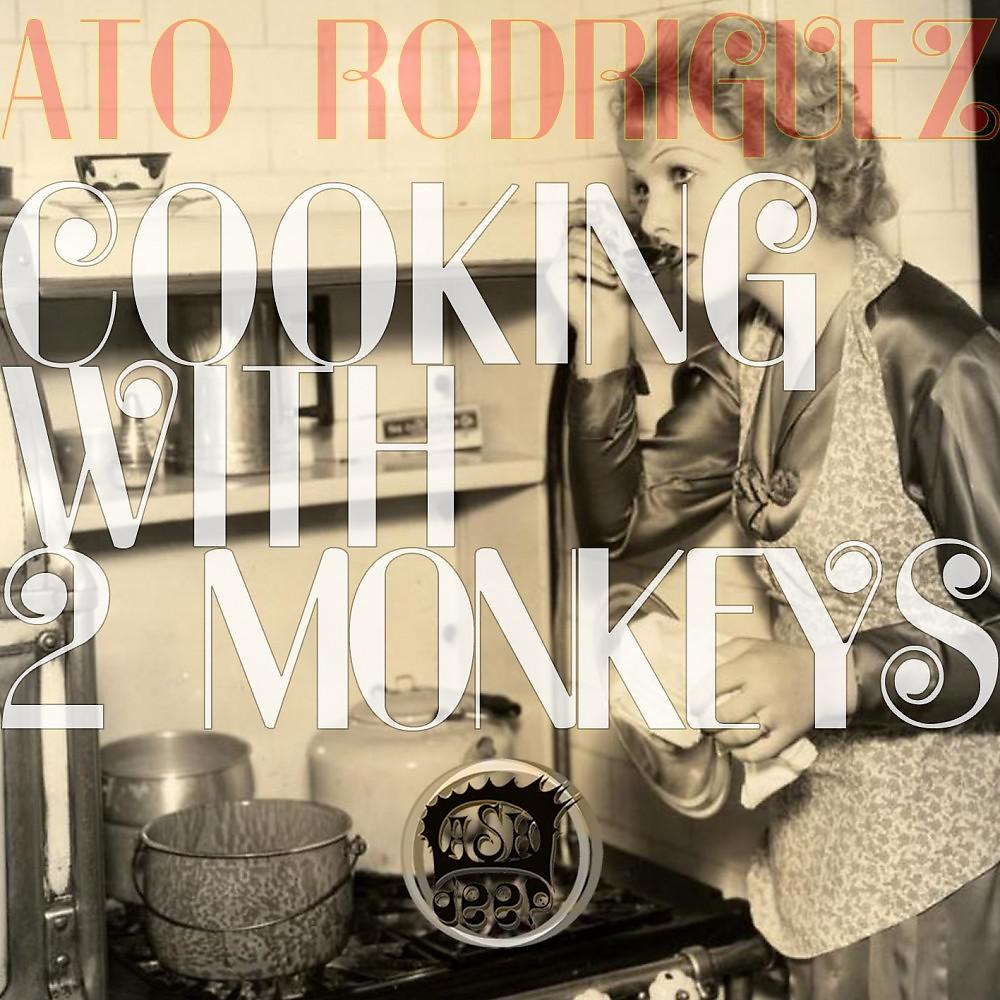Постер альбома Cooking with 2 Monkeys