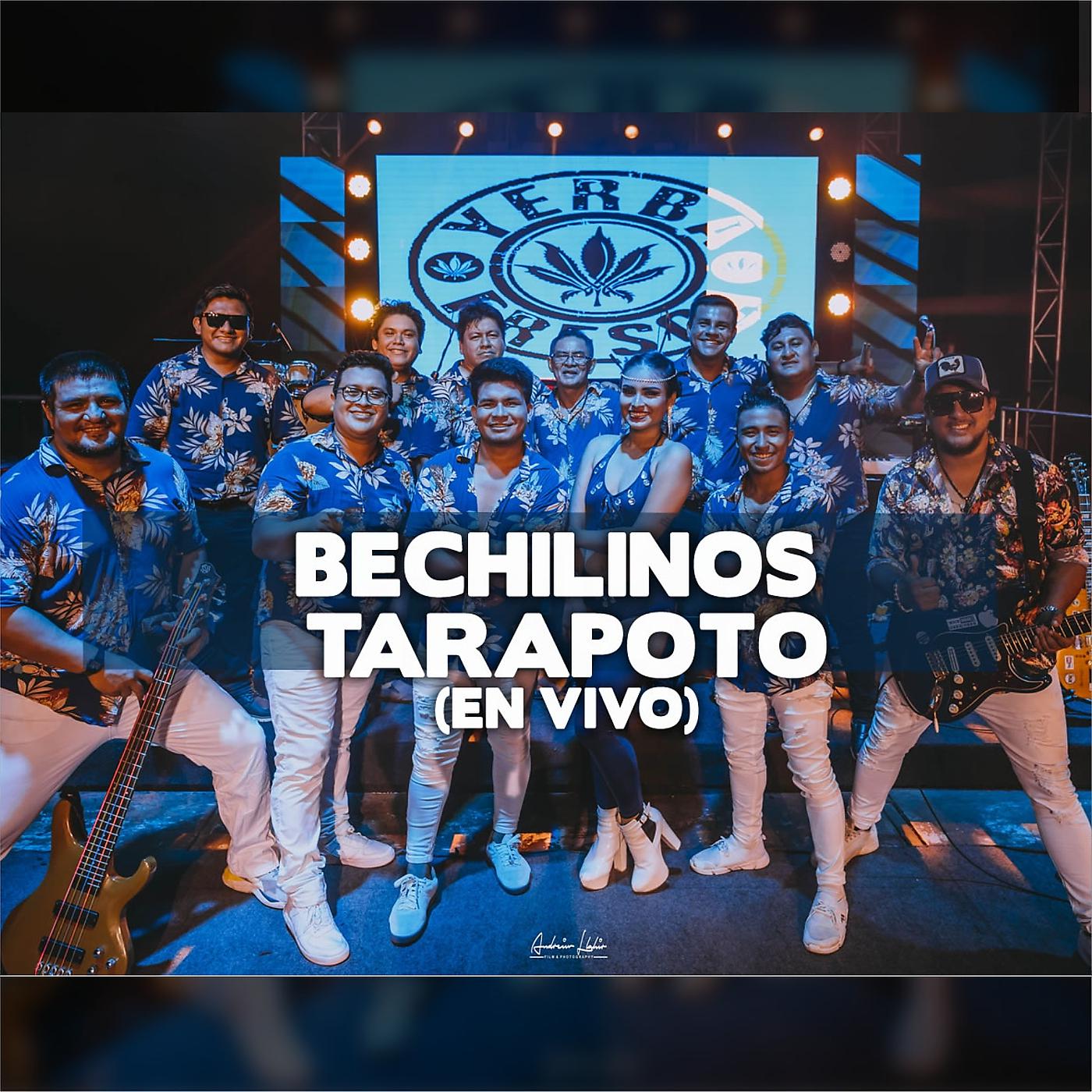 Постер альбома Bechilinos Tarapoto (En Vivo)