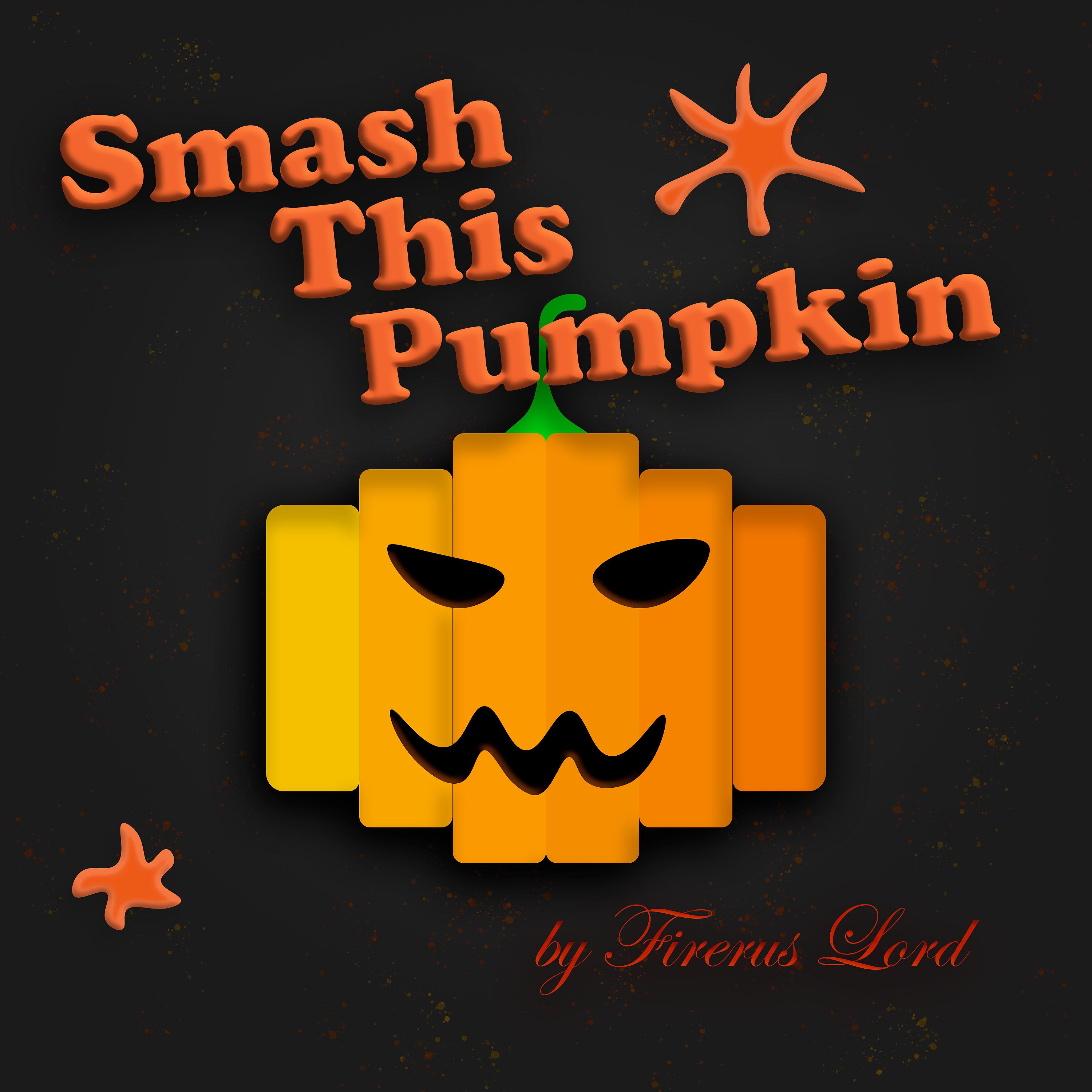 Постер альбома Smash This Pumpkin