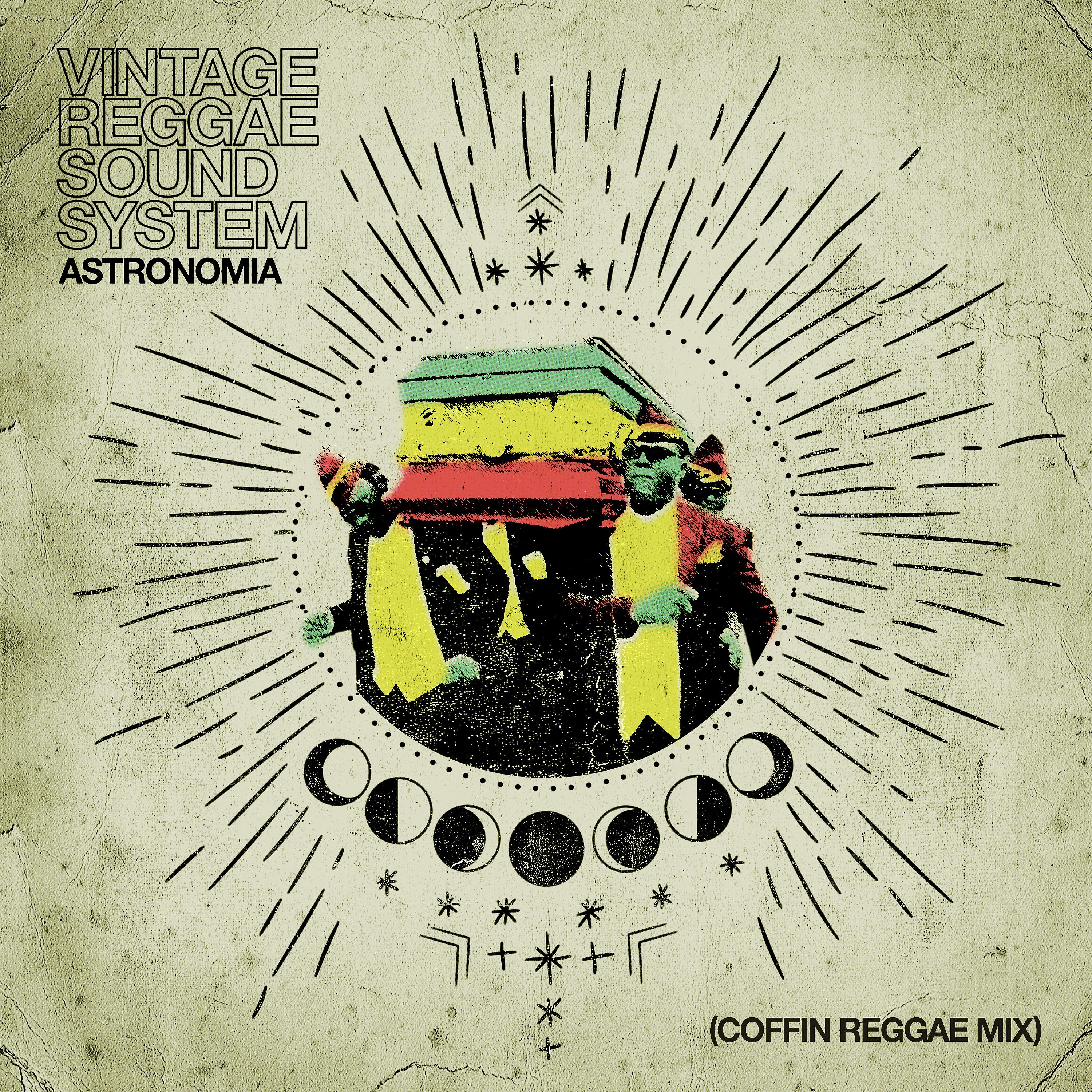 Постер альбома Astronomia (Coffin Reggae Mix)
